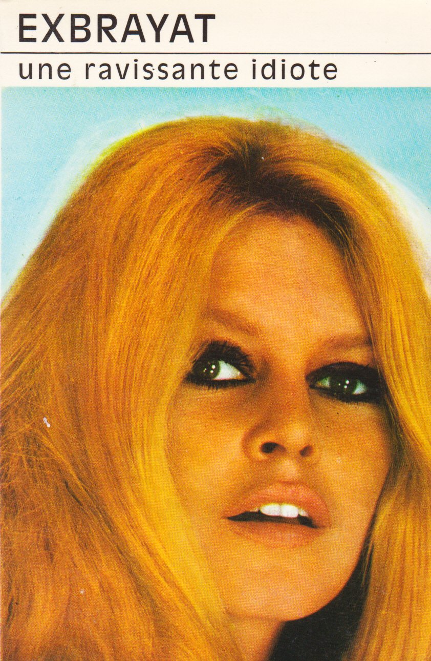 Une Ravissante idiote 9782702400937