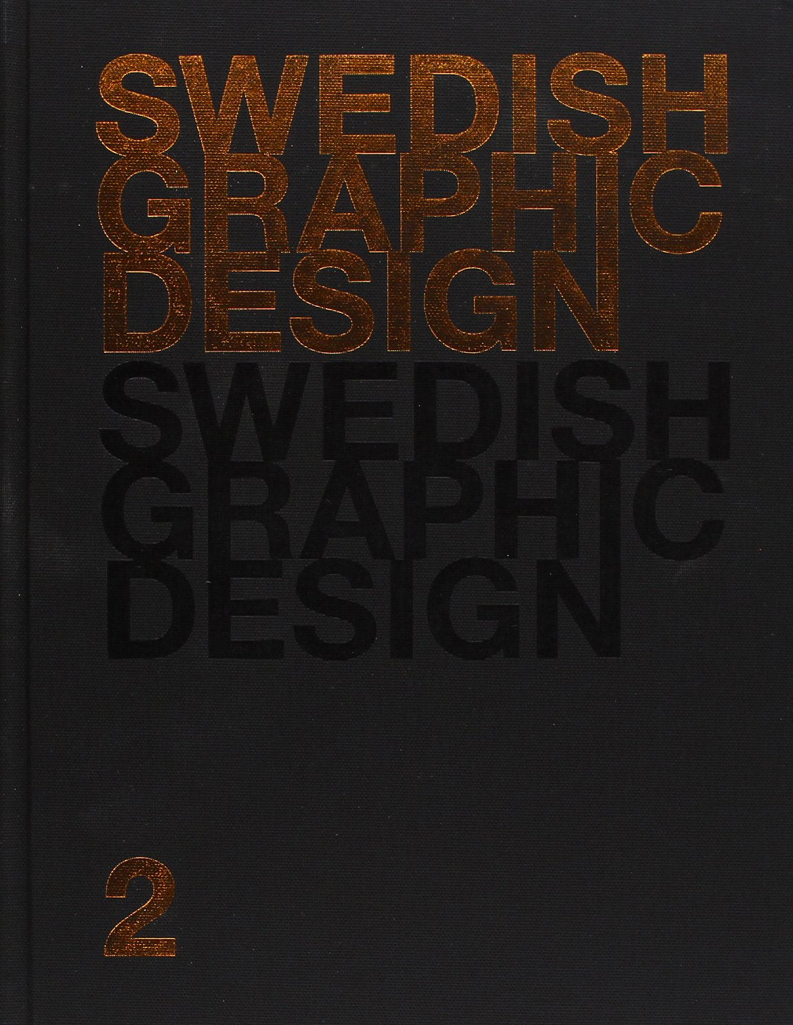 Swedish Graphic Design 2 9789185213269