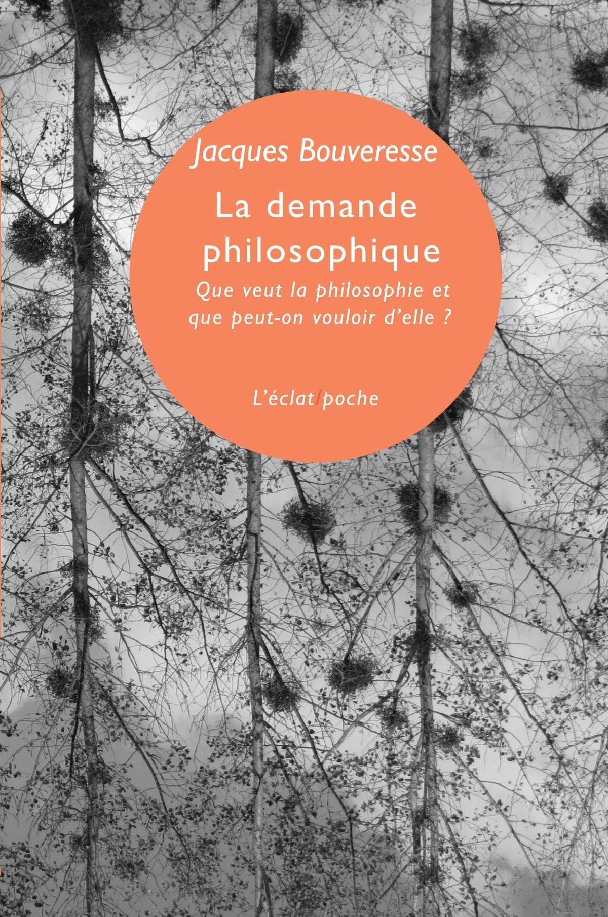 La demande philosophique: Que veut la philosophie et que peut-on vouloir d'elle ? - Leçon inaugurale du Collège de France (6 octobre 1995) 9782841623624