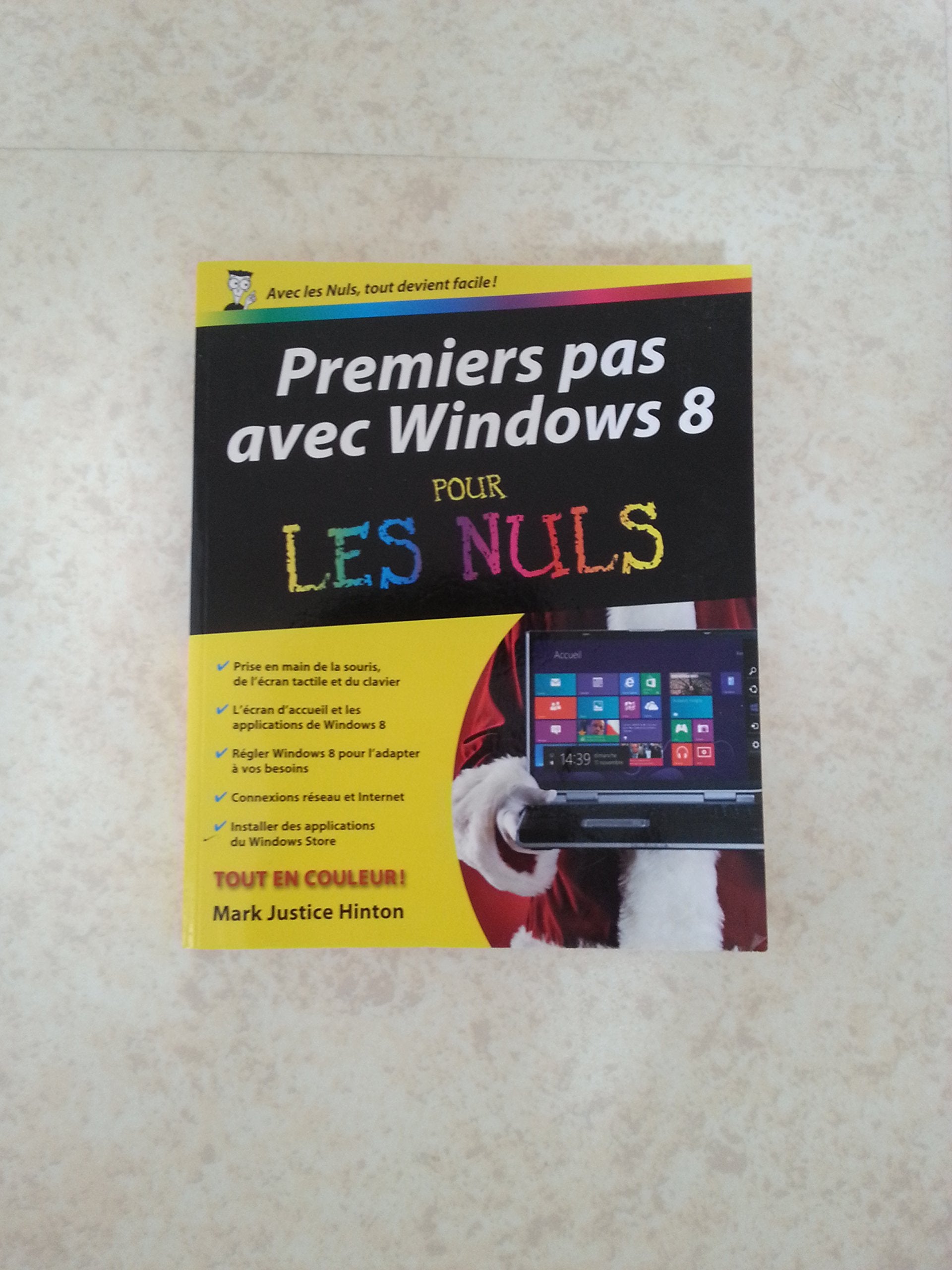 Premiers Pas avec Windows 8 Pour les Nuls 9782754049245