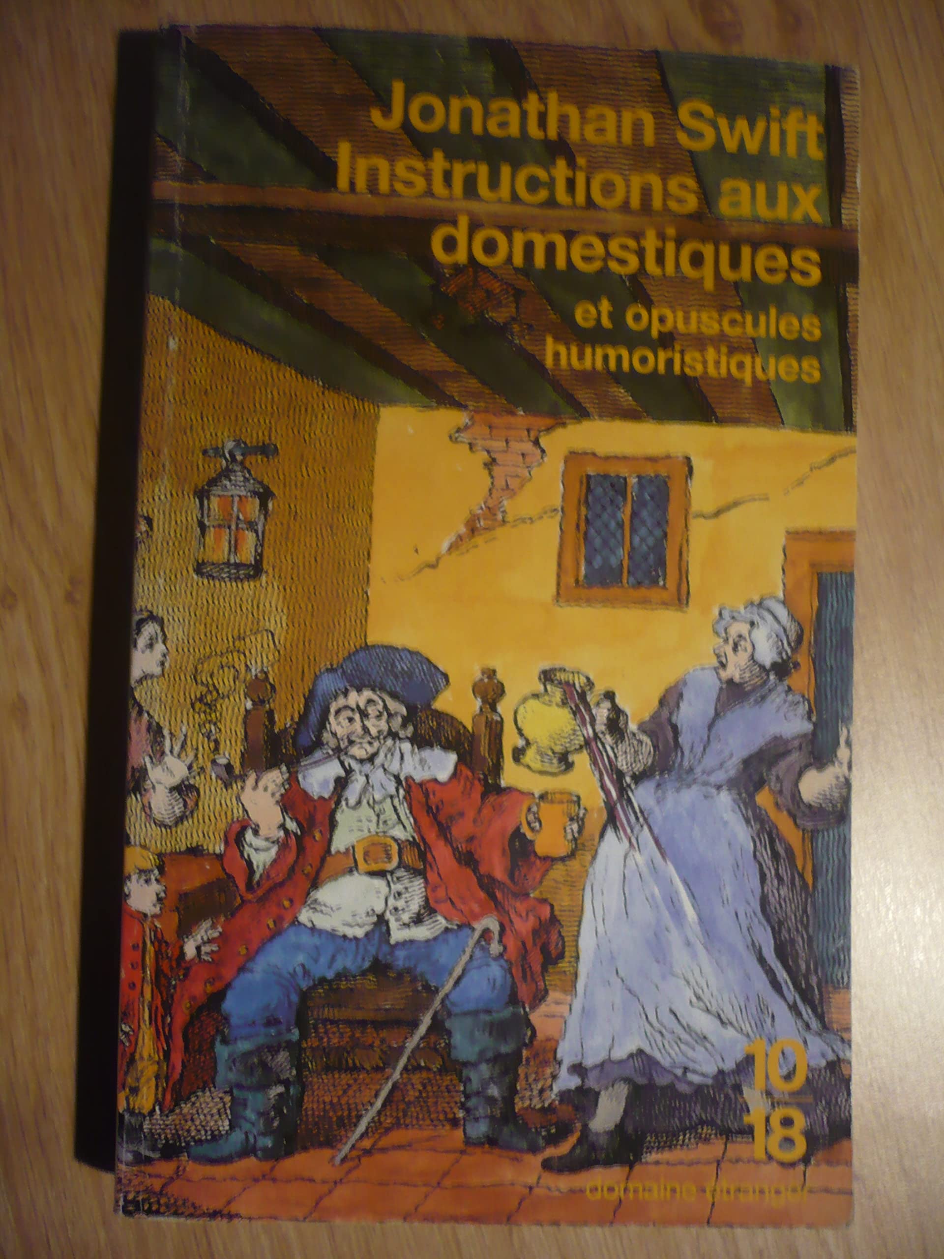 Instructions aux domestiques. suivis des Opuscules humoristiques 9782264026507
