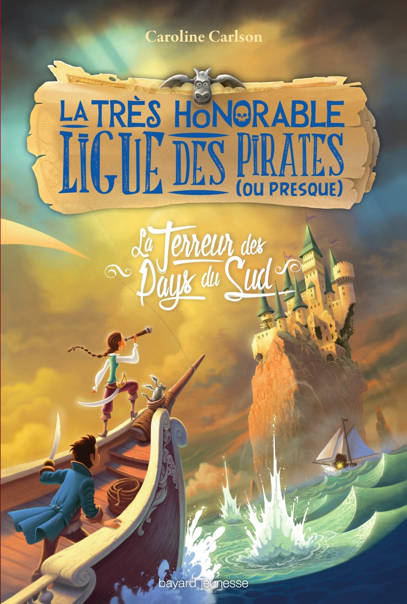 La très honorable ligue des pirates (ou presque), Tome 02: La terreur des pays du Sud 9782747048477