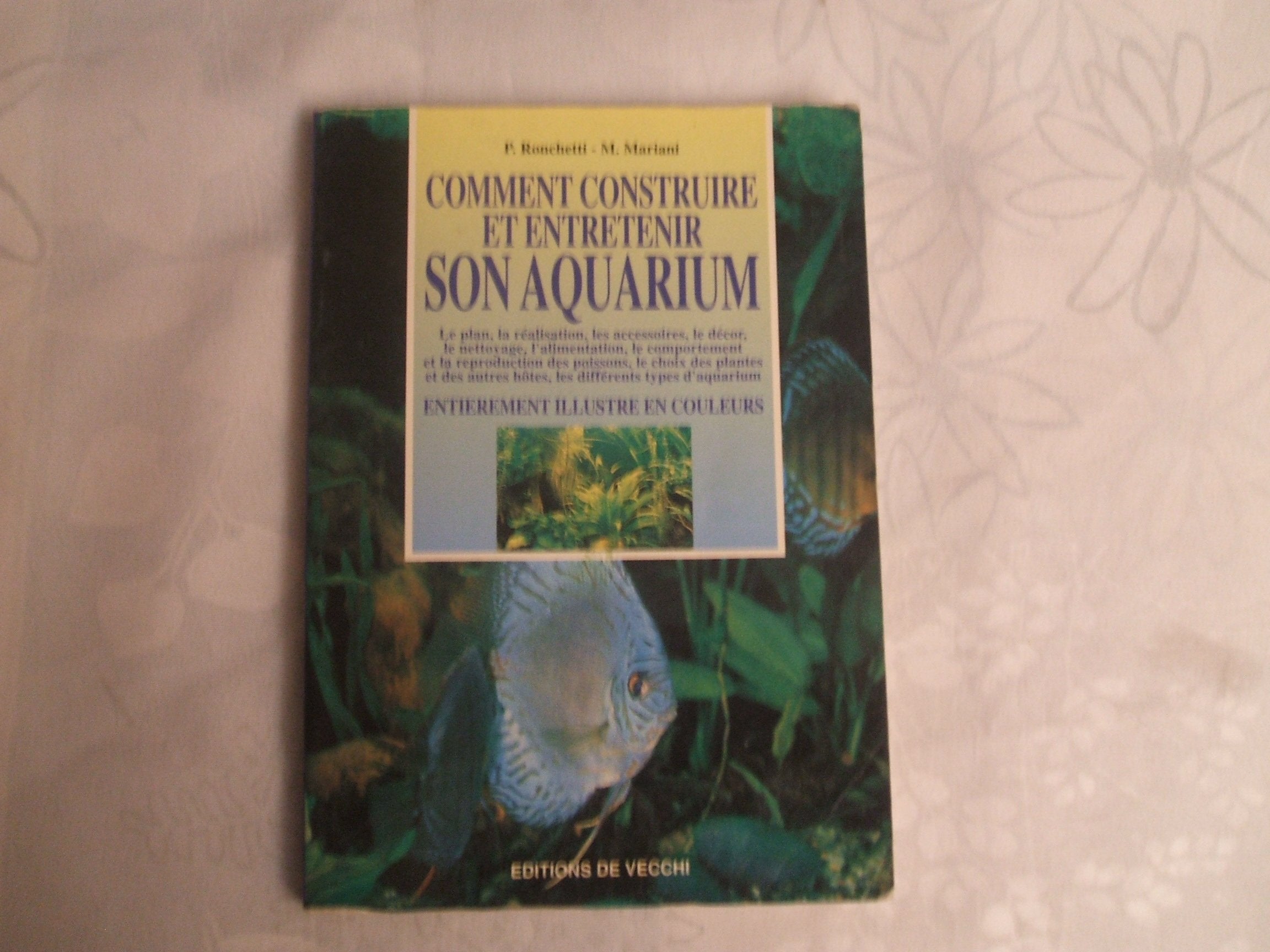 Comment construire et entretenir son aquarium 9782732823140