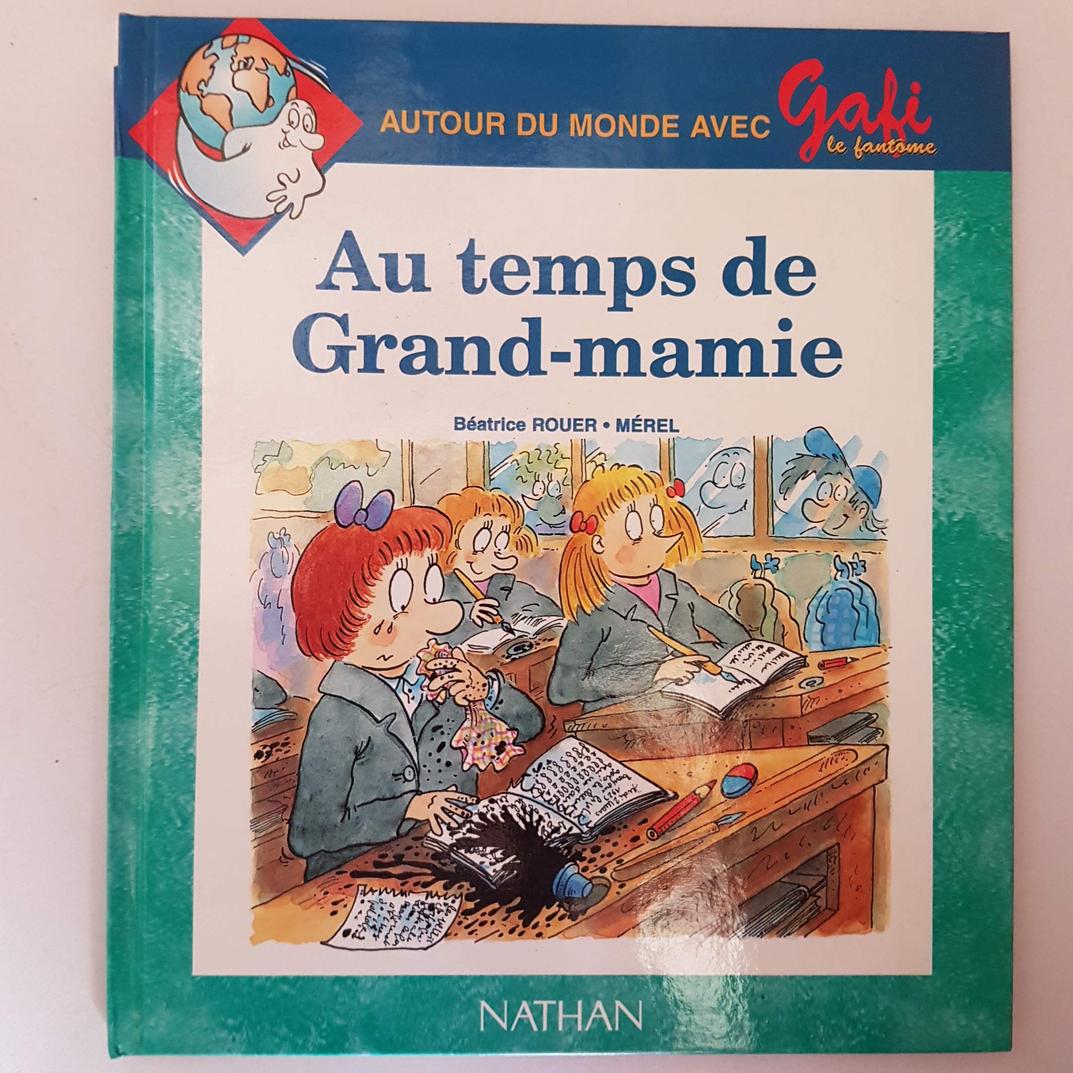 Gafi : Au temps de grand-mamie, numéro 2, série 1 (CP) 9782091211039