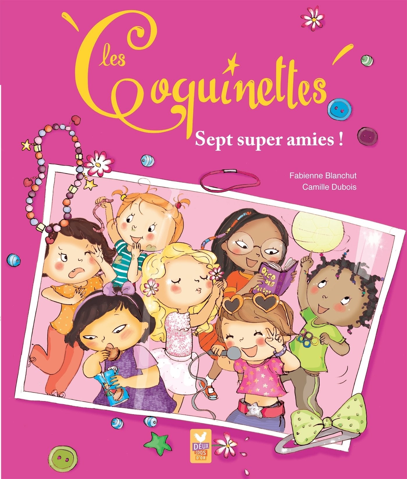 Les Coquinettes - 7 super amies 9782013942256