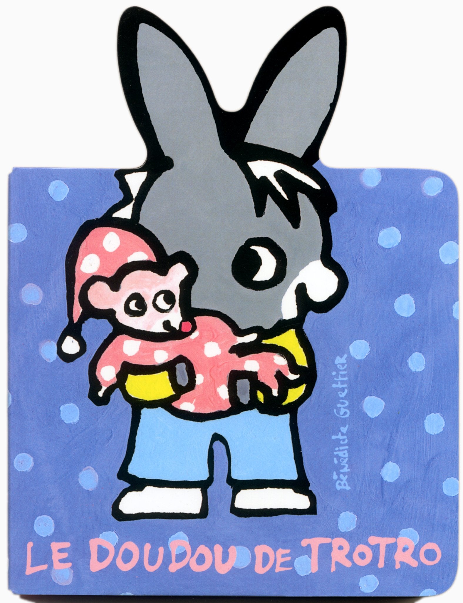 LE DOUDOU DE TROTRO 9782070538645