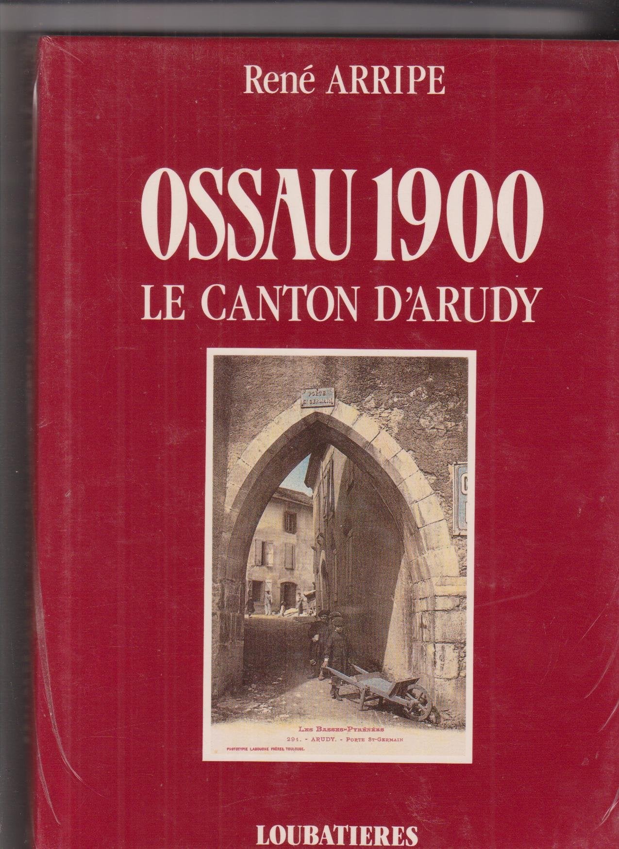 Ossau 1900, le canton d'arudy 9782862661506