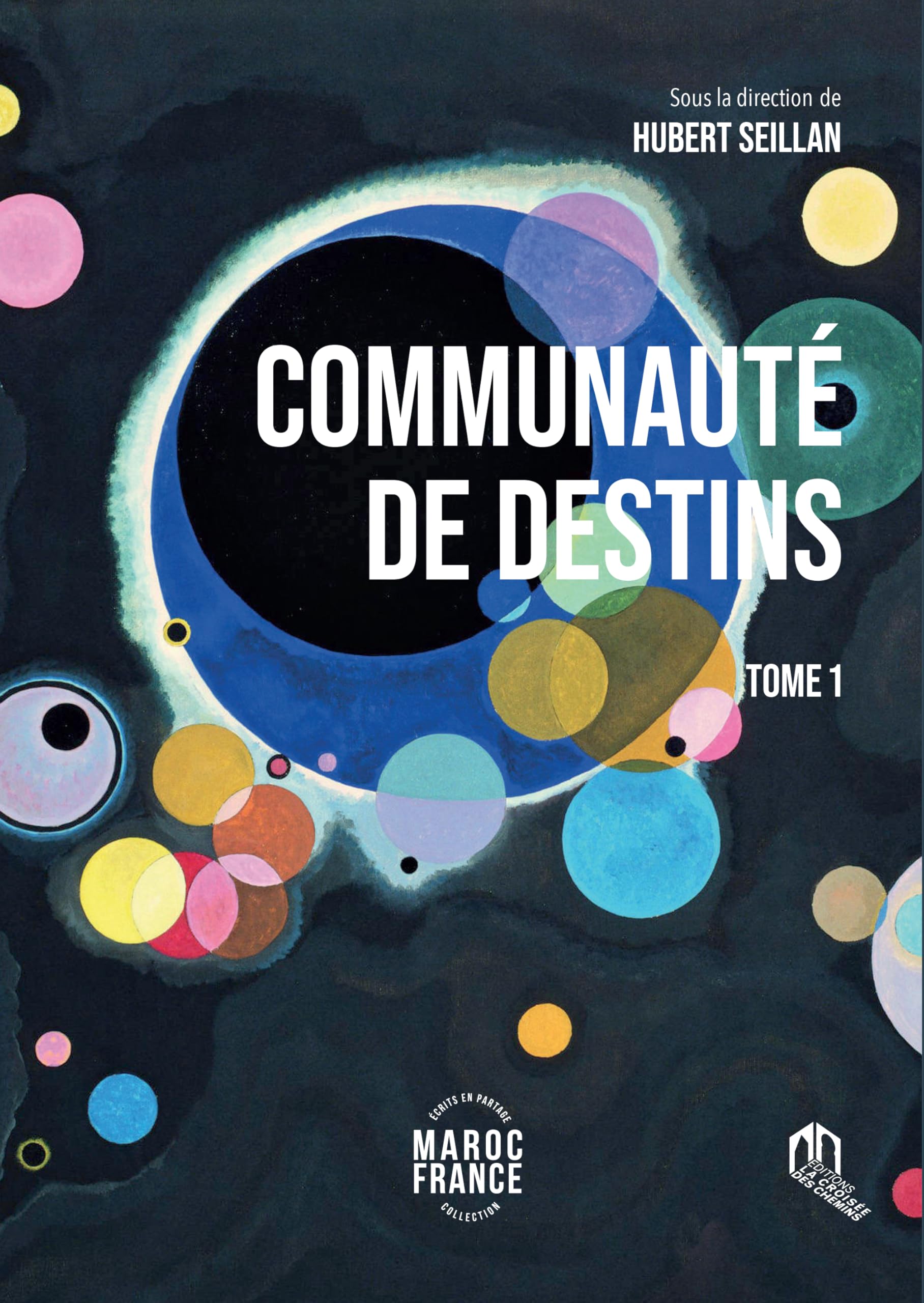 COMMUNAUTÉ DE DESTINS TOME 1 9789920513562