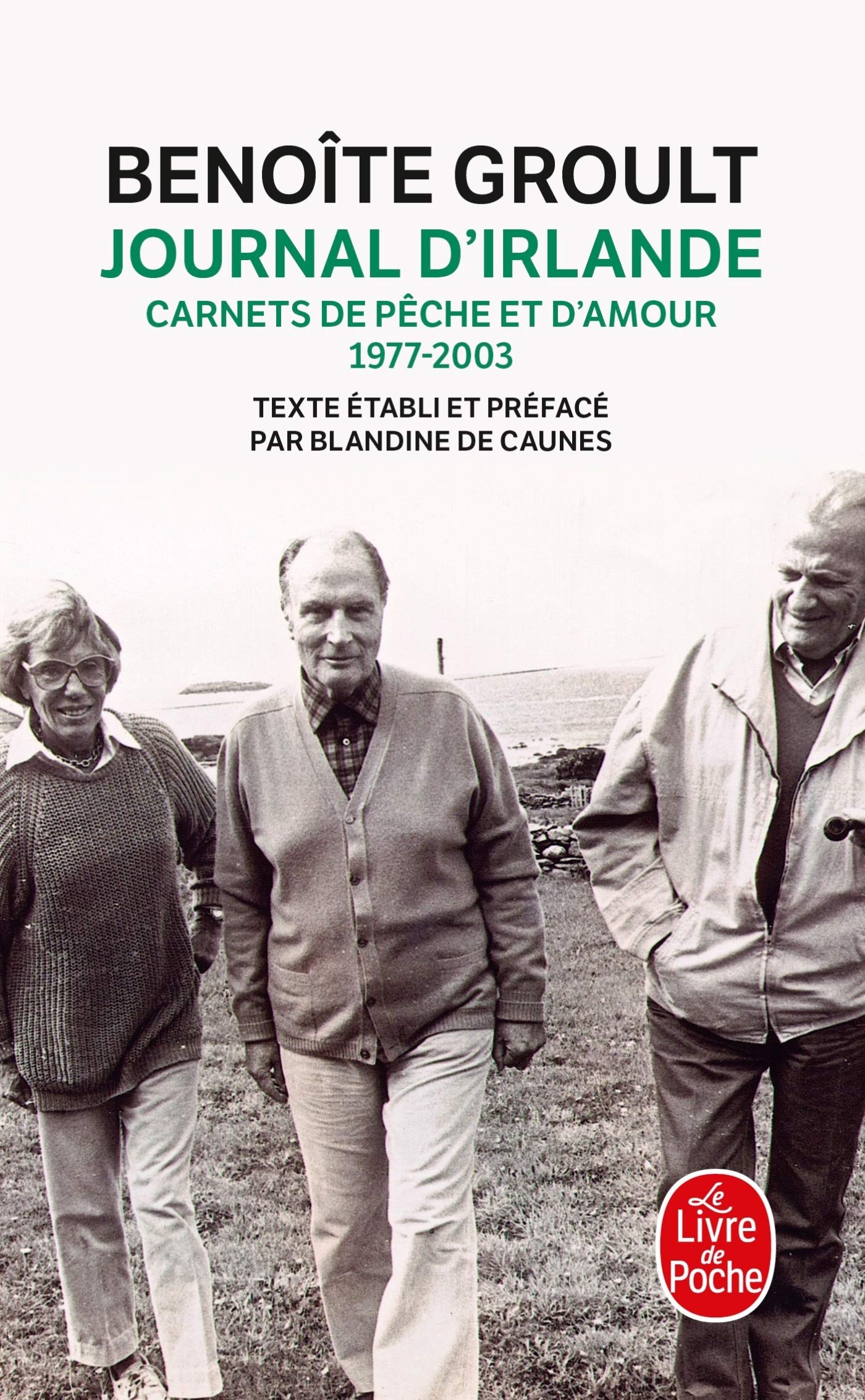 Journal d'Irlande: Carnets de pêche et d'amour, 1977-2003 9782253257622