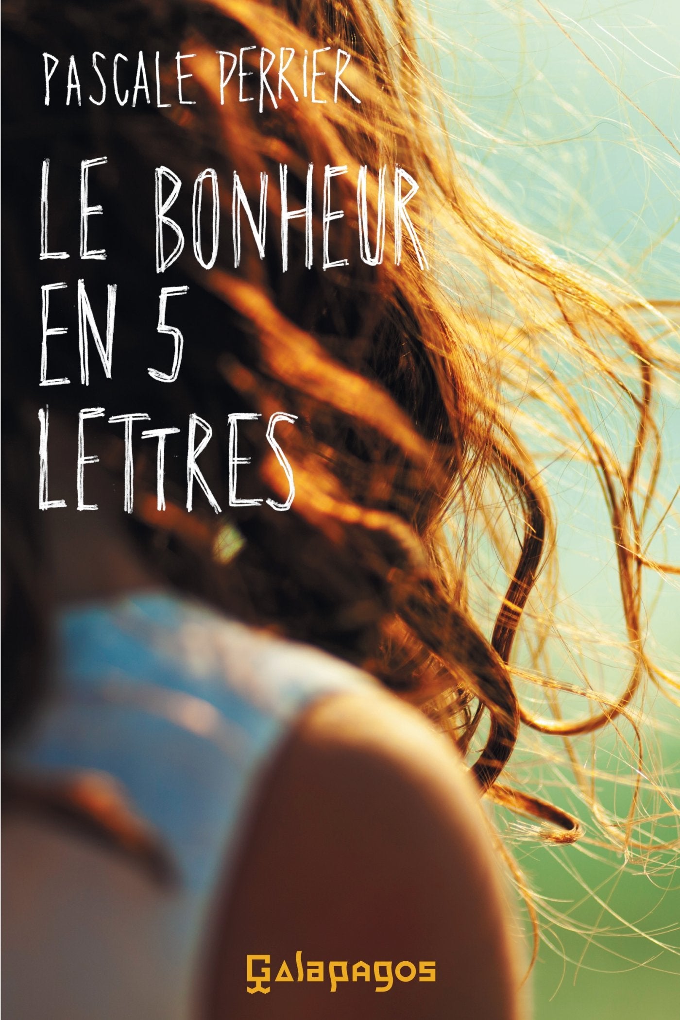 Le bonheur en cinq lettres 9782809810455