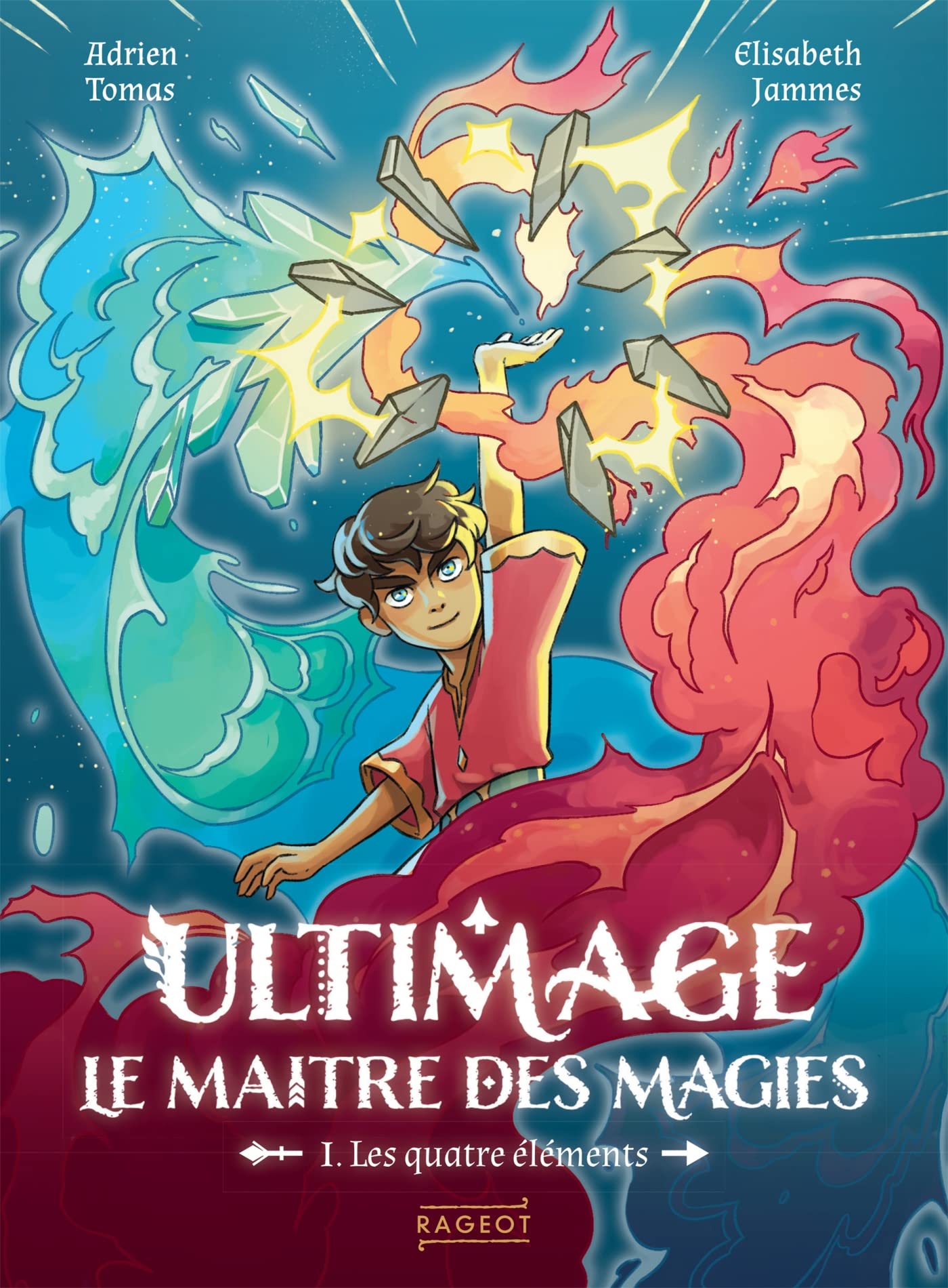 Ultimage, Le maître des magies T1 - Les quatre éléments 9782700277142