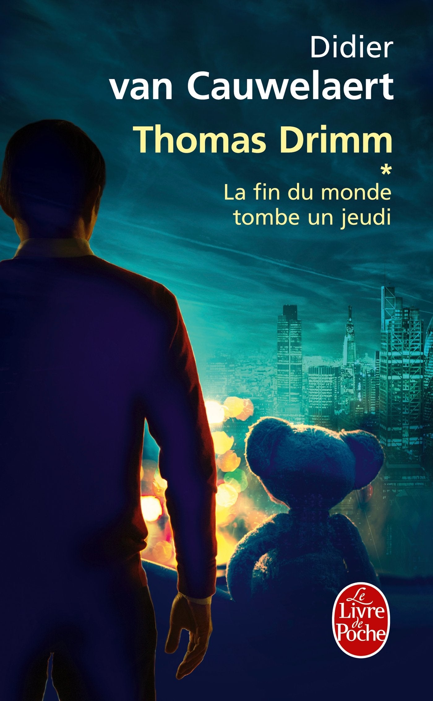 La fin du monde tombe un jeudi (Thomas Drimm tome 1) 9782253174110