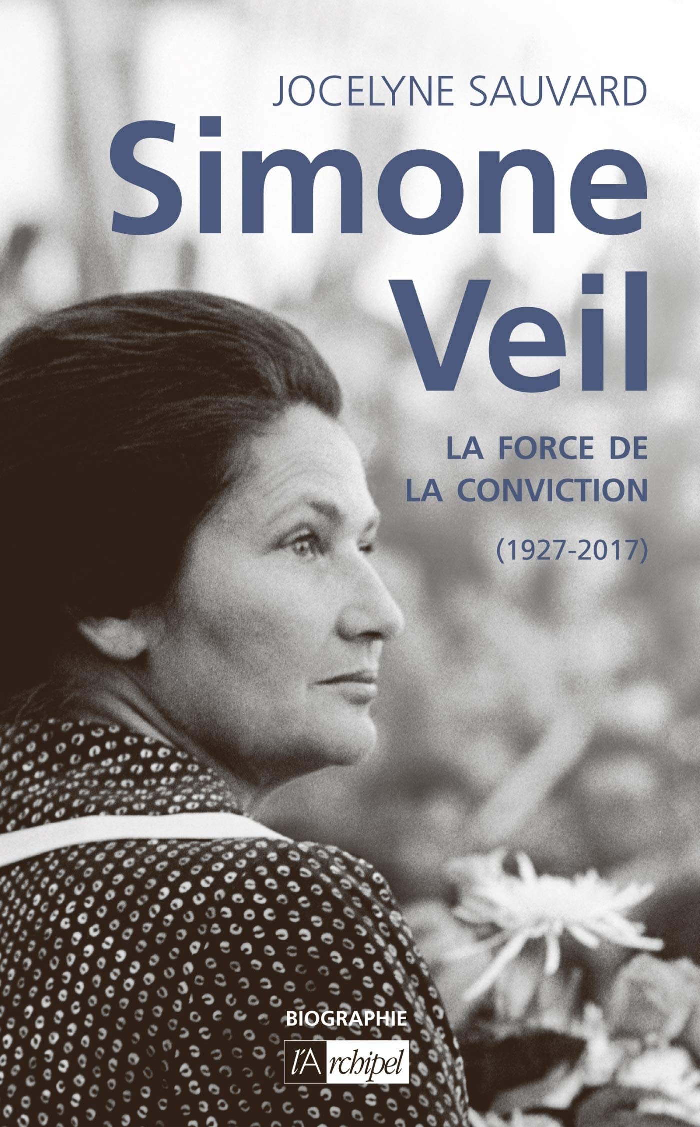 Simone Veil, la force de la conviction 9782809805697