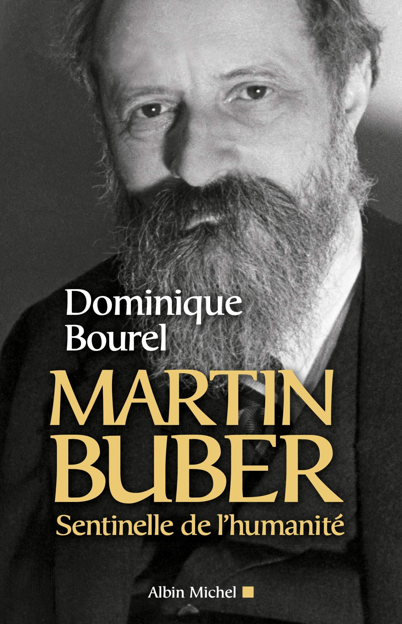 Martin Buber: Sentinelle de l'humanité 9782226257000