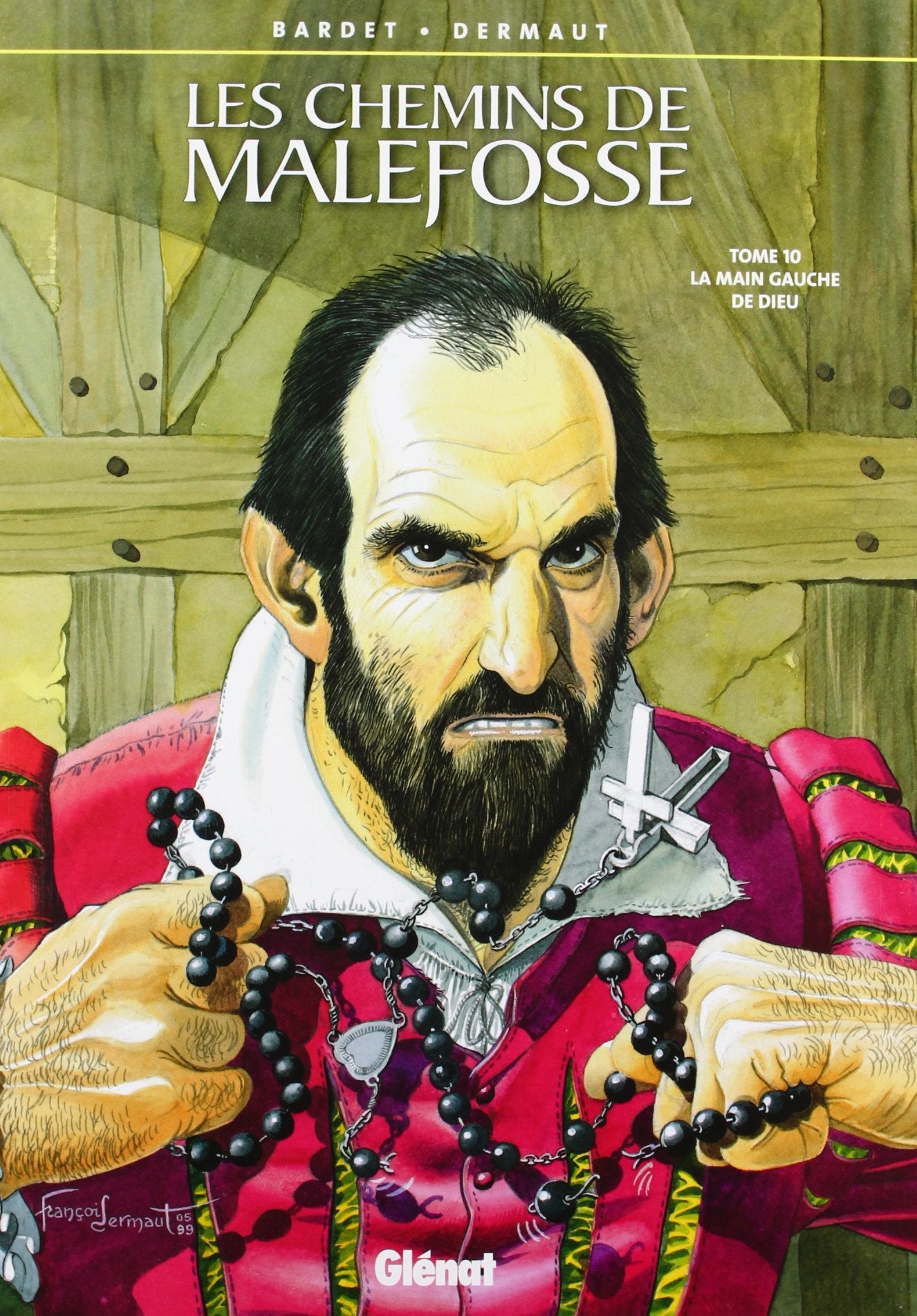 Les chemins de Malefosse, tome 10 : La main gauche de Dieu 9782723425001