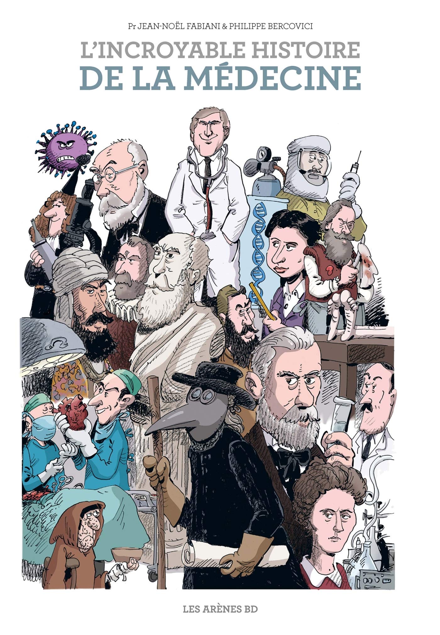L'Incroyable Histoire de la médecine 9782352049685