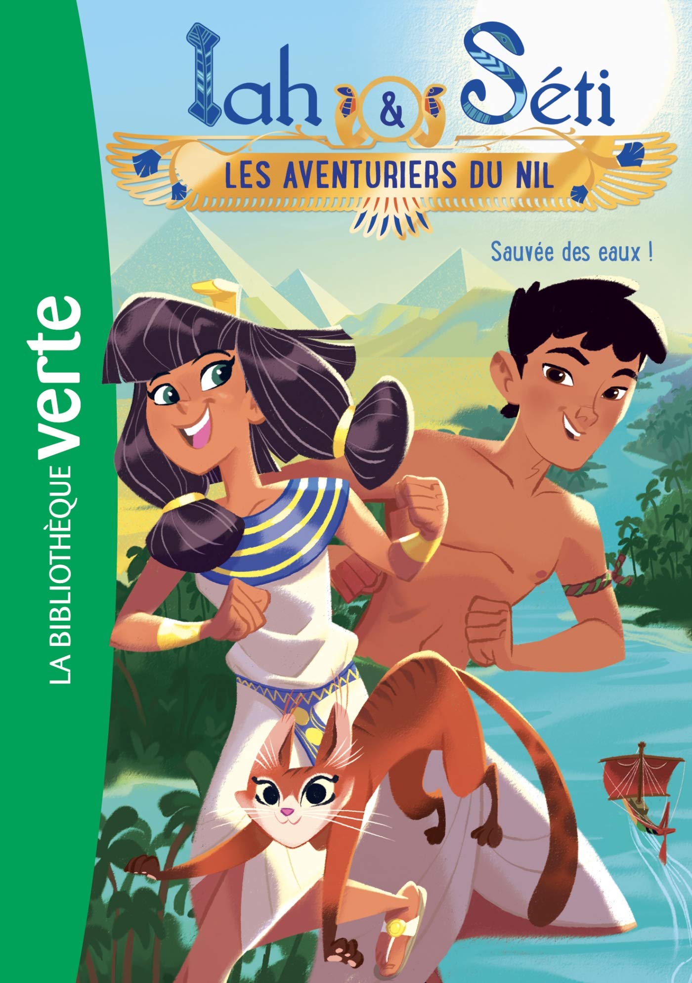 Iah et Séti, les aventuriers du Nil 01 - Sauvée des eaux ! 9782017048756