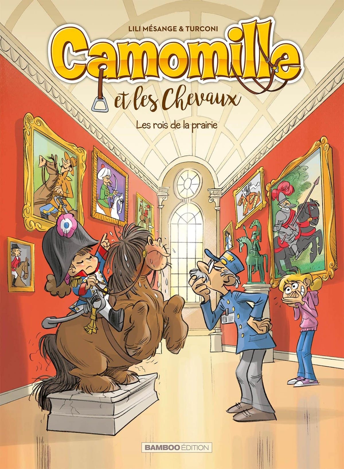 Camomille et les chevaux - tome 10: Les rois de la prairie 9782818992036
