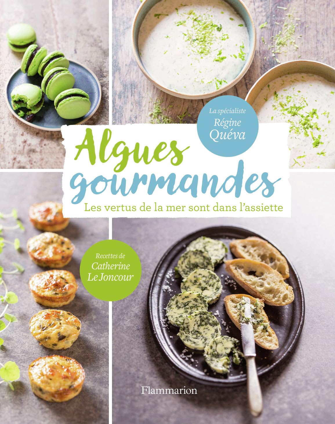 Algues gourmandes: Les vertus de la mer sont dans l'assiette! 9782081408487