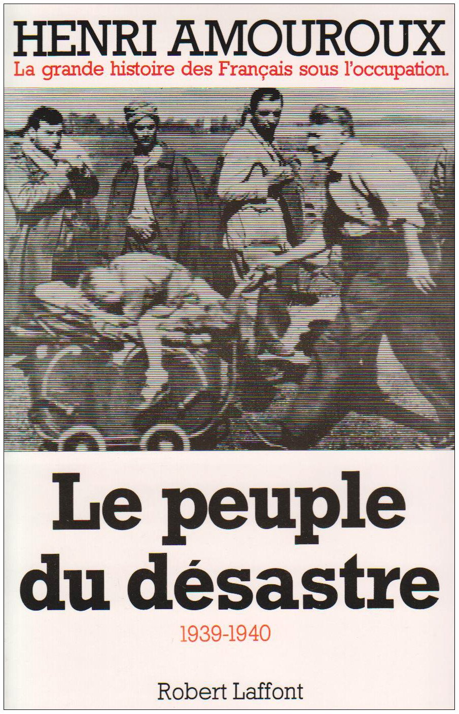 Le Peuple du désastre, tome 1 9782221001431