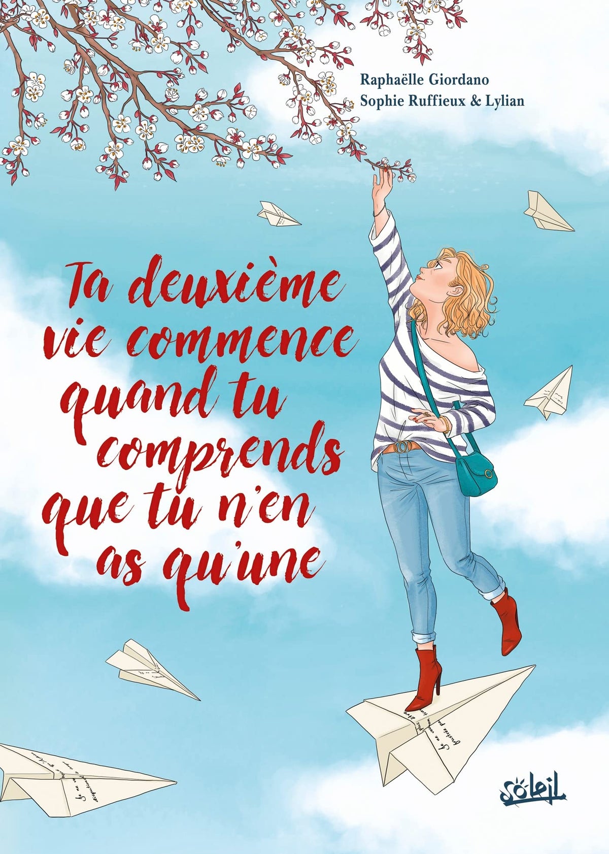 Ta deuxième vie commence quand tu comprends que tu n'en as qu'une Bande dessinée (l'emballage peut varier) 9782302083189