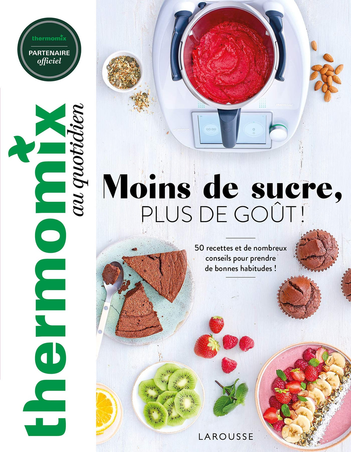 Thermomix : moins de sucre, plus de goût ! 9782035997104