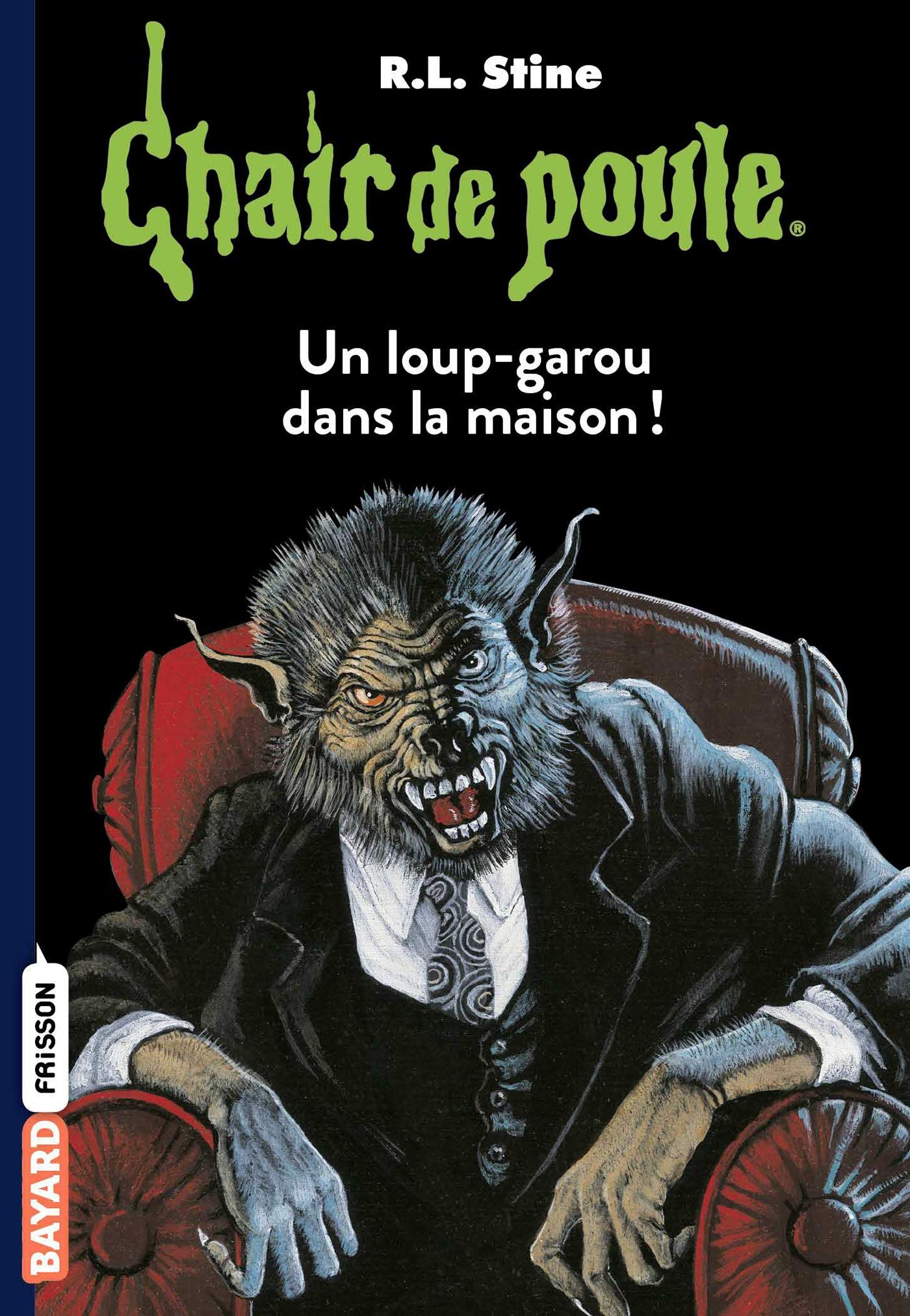 Chair de poule , Tome 60: Un loup-garou dans la maison ! 9782747033138