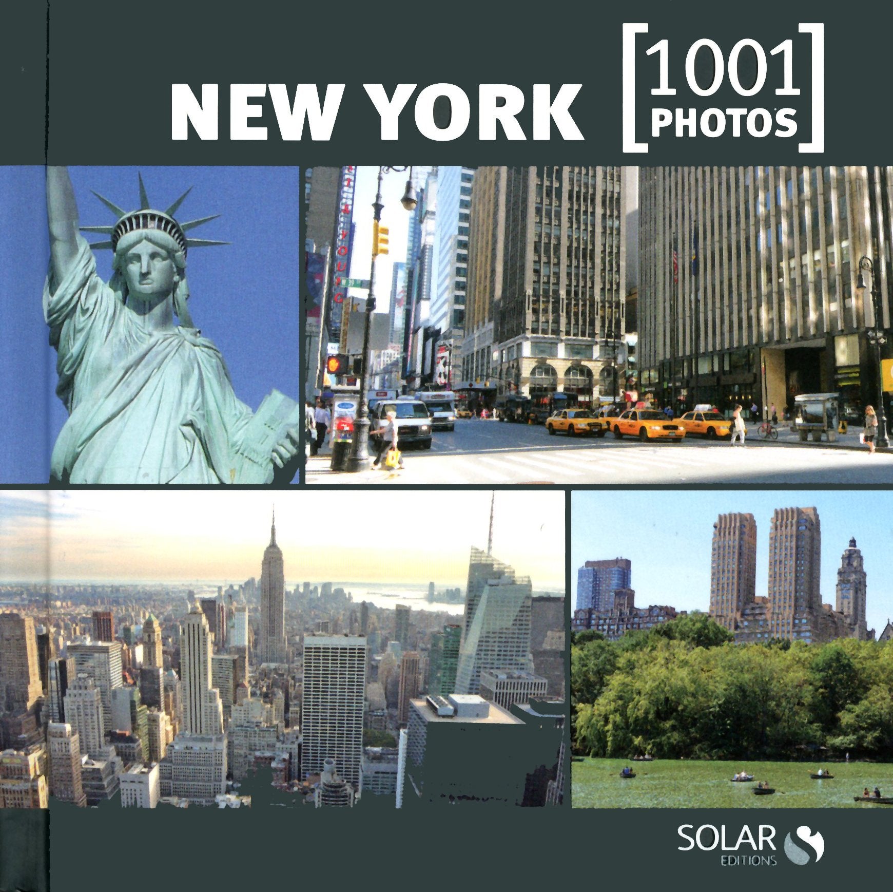 New York en 1001 photos: 1001 photos 9782263055775