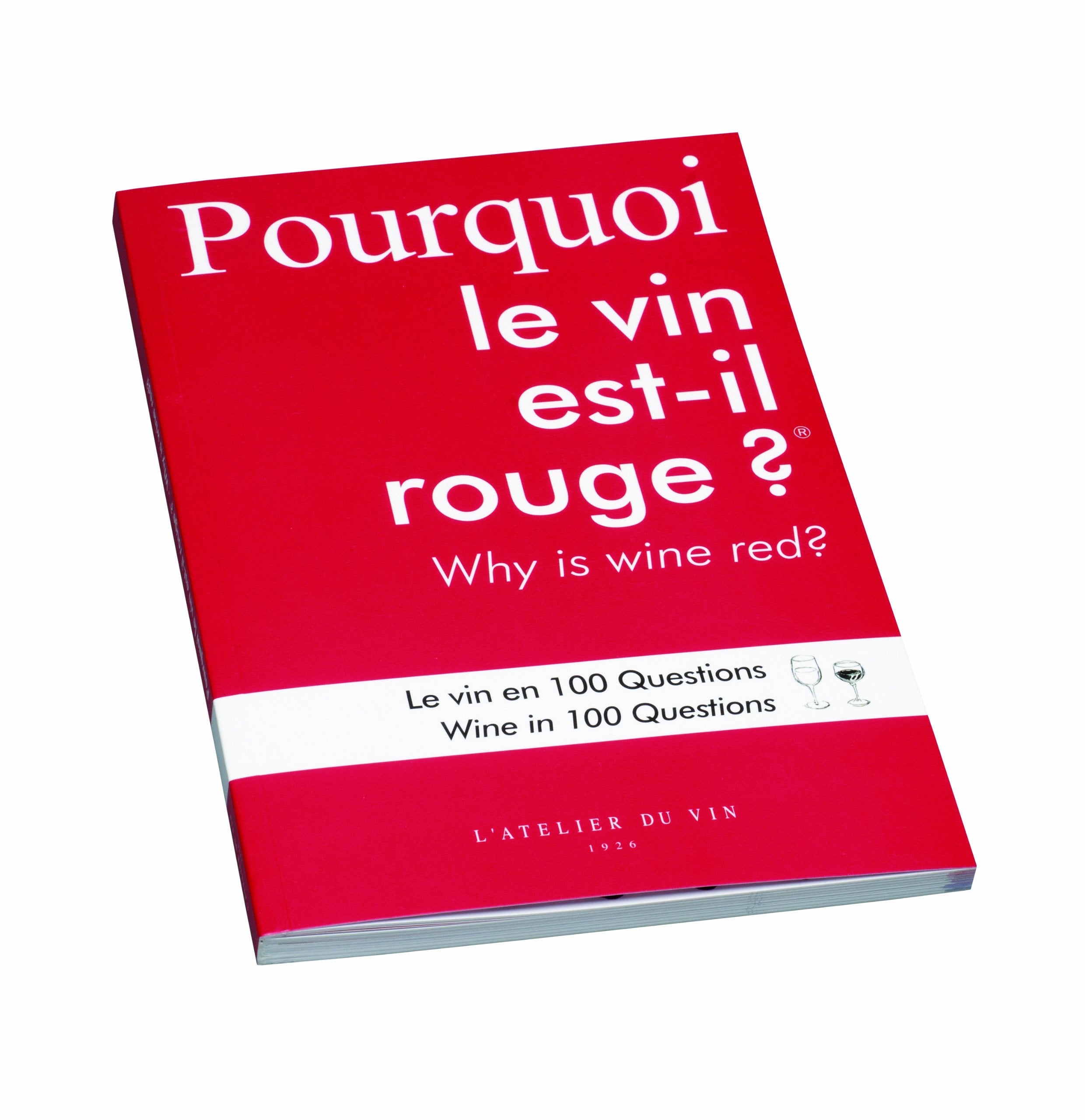 Pourquoi le vin est-il rouge ? 