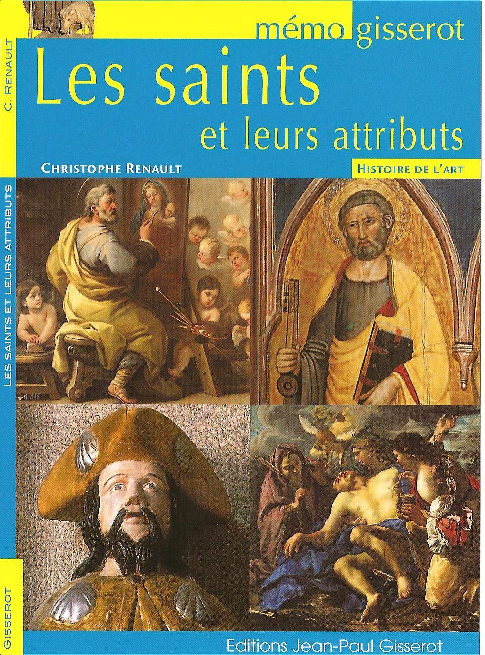 Saints et Leurs Attributs (les) - Memo 9782755800005