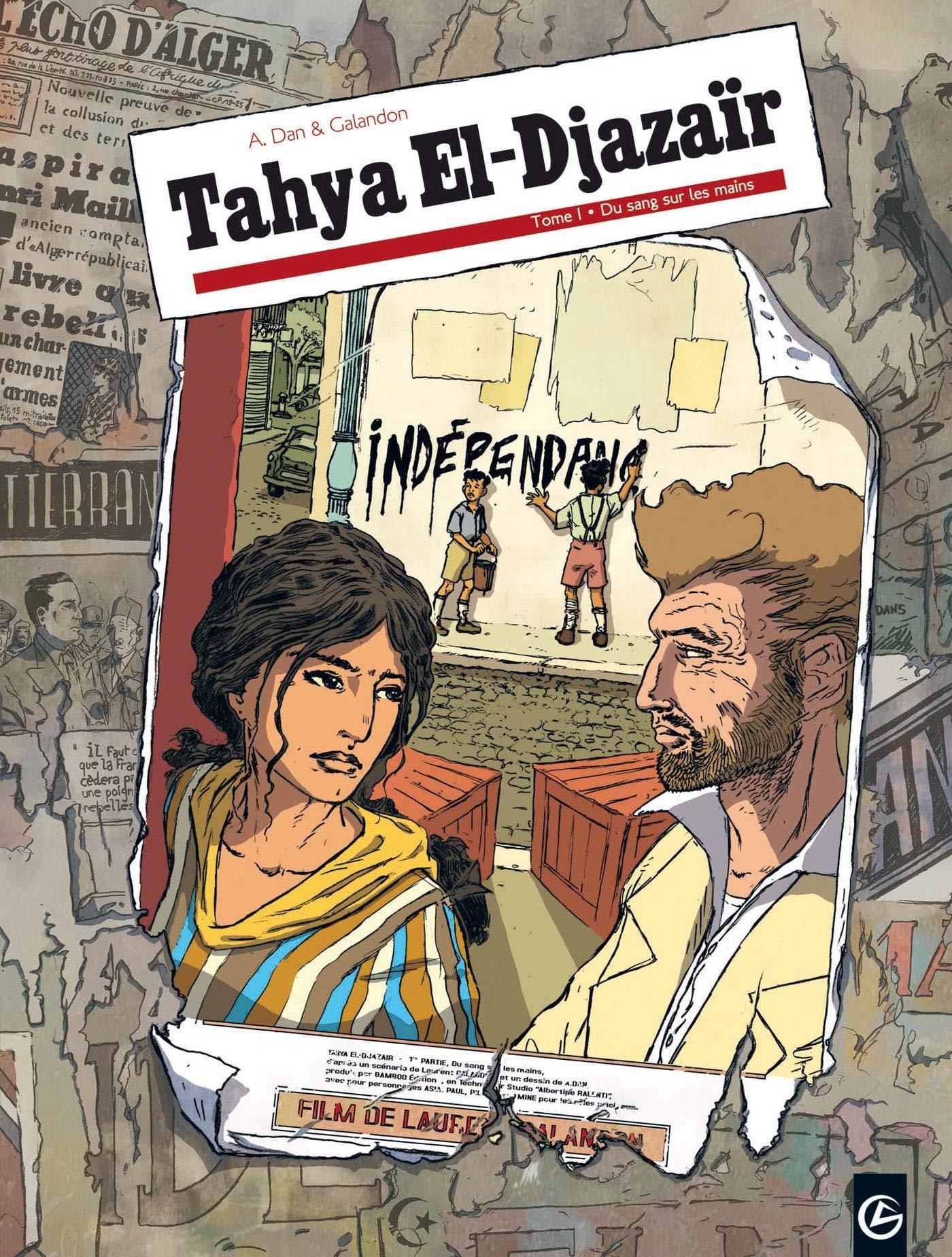 Tahya El Djazair - vol. 01/2: Du sang sur les mains 9782350786681