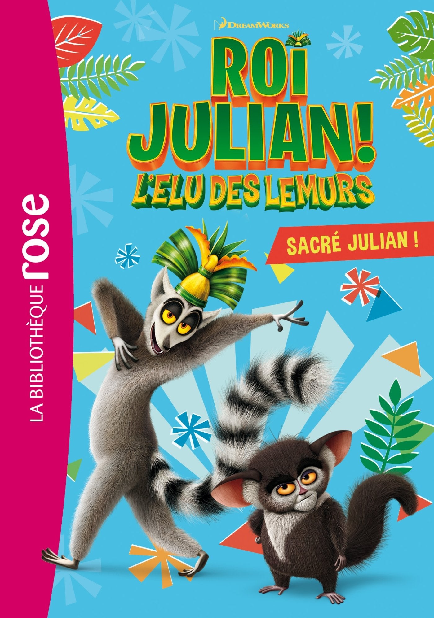 Roi Julian 01 - Sacré Julian ! 9782016265994