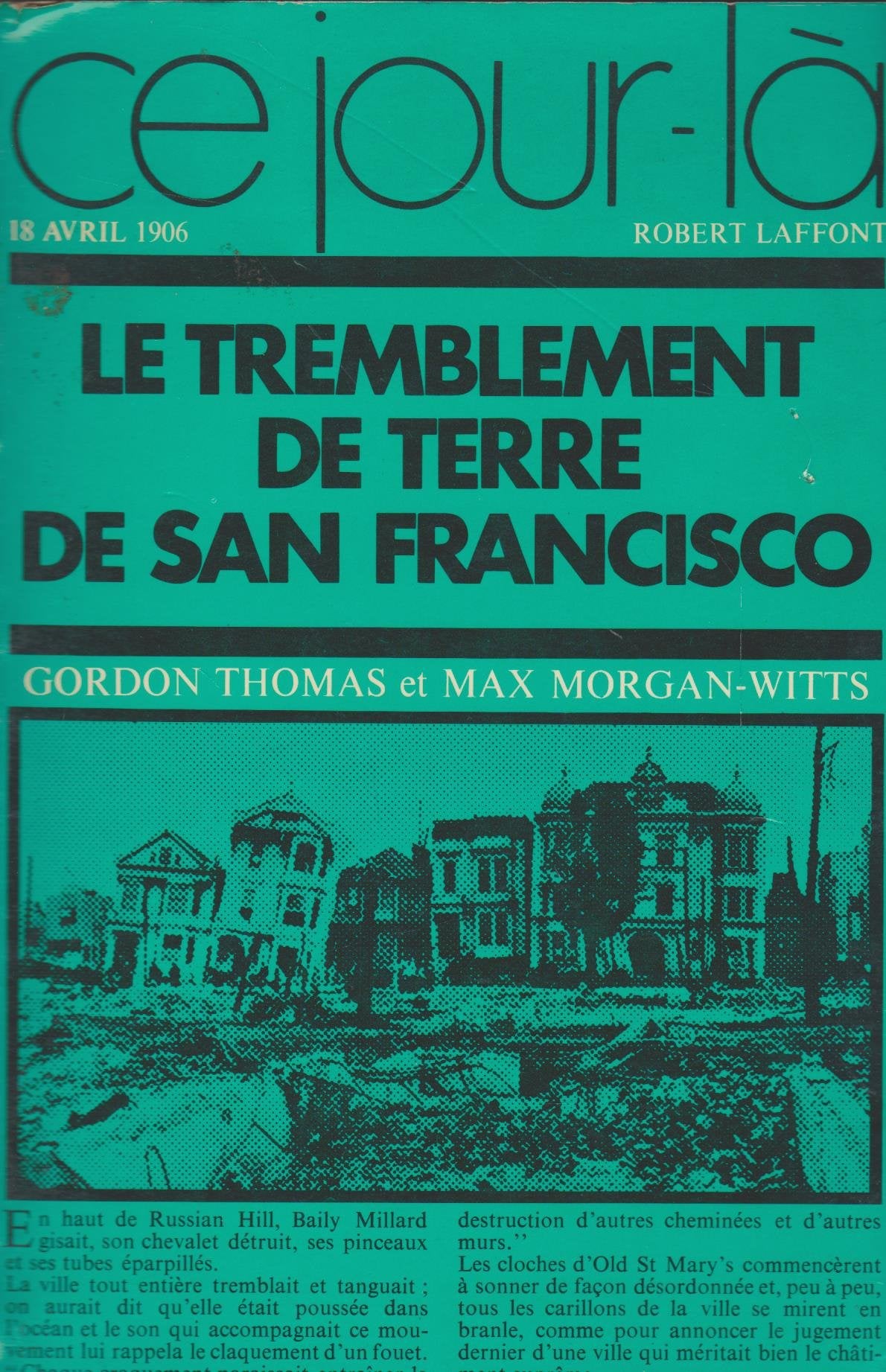 Le tremblement de terre de San Francisco. 18 avril 1906 