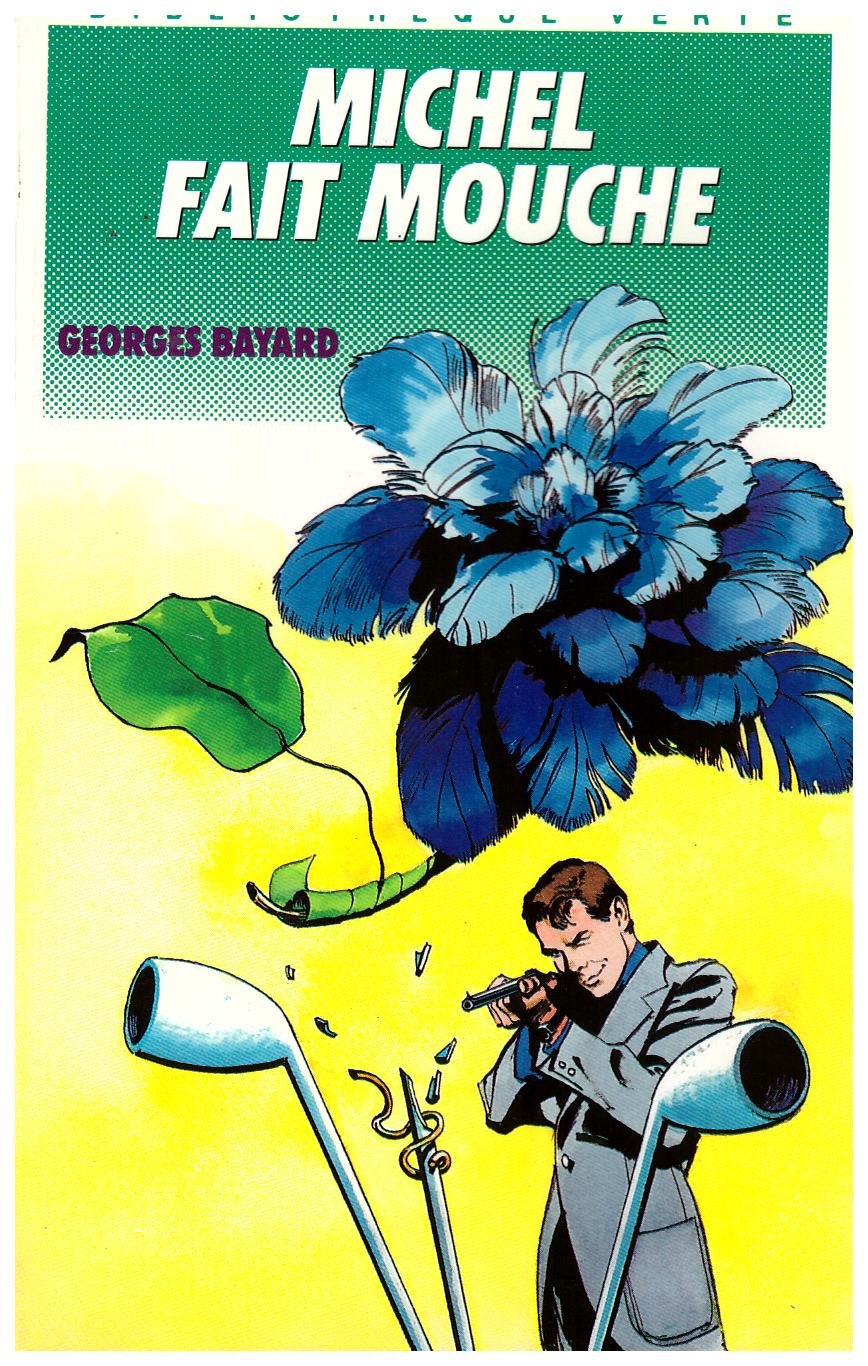 MICHEL FAIT MOUCHE 9782010161803