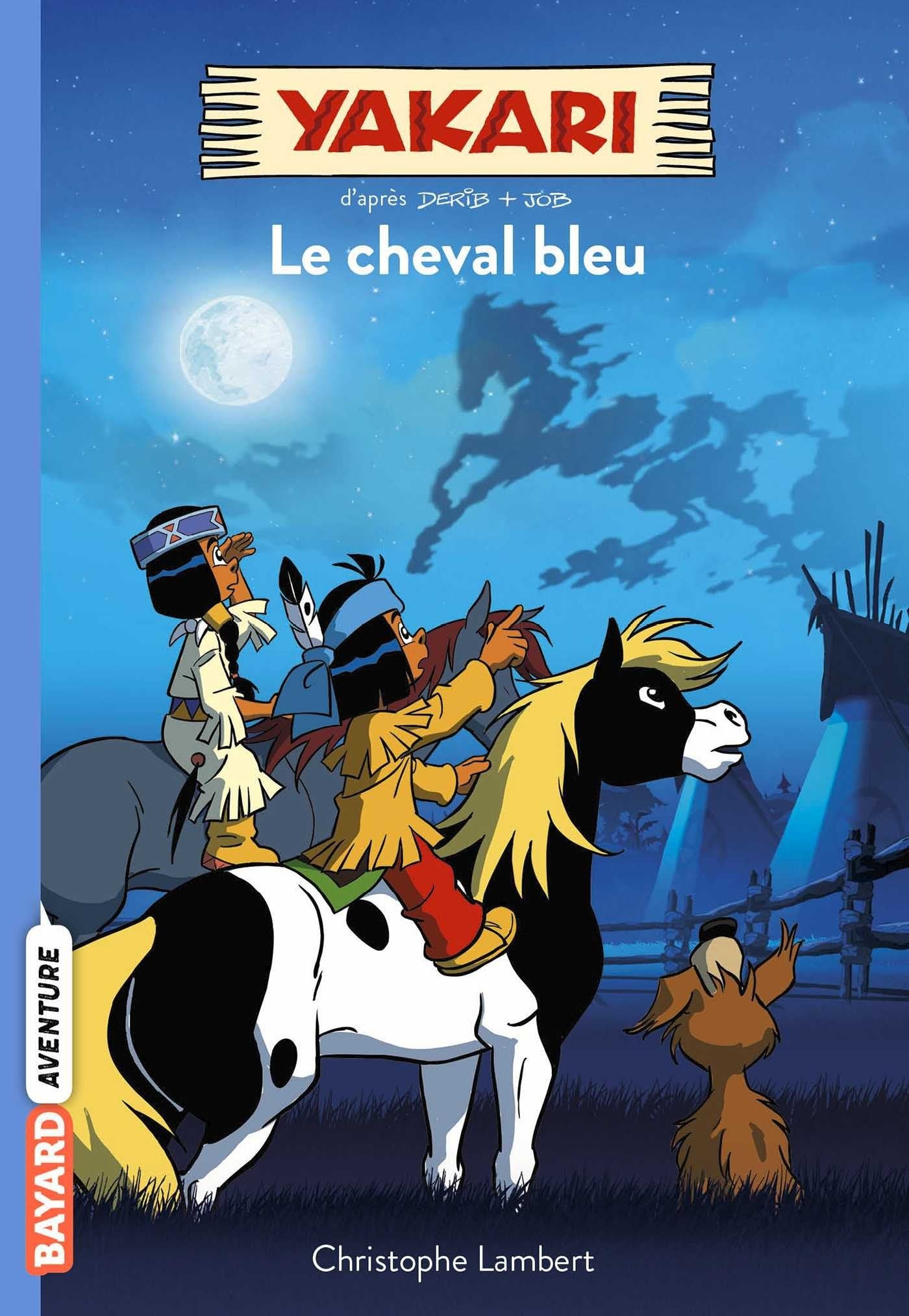 Yakari, Tome 04: Le cheval bleu 9782747083300