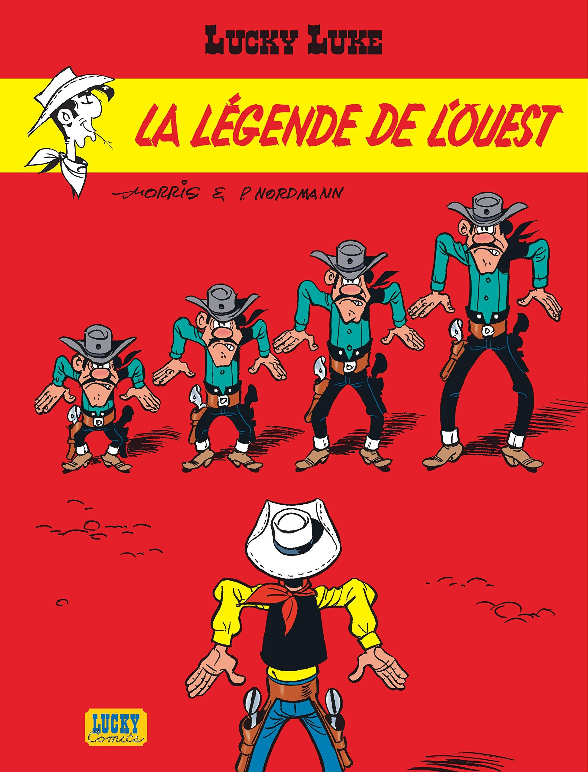 Lucky Luke, tome 41 : La Légende de l'Ouest 9782884711166