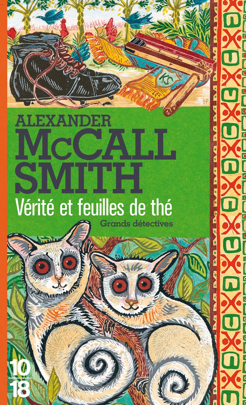 Vérité et feuilles de thé: Mma Ramotswe - Tome 10 (10) 9782264050199