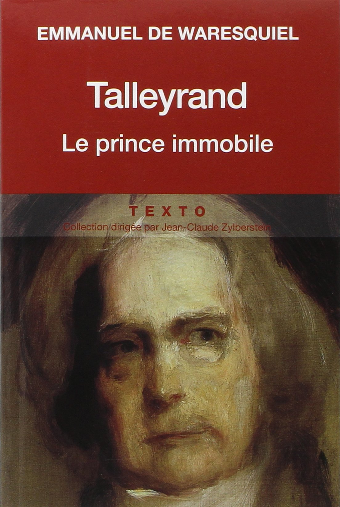 Talleyrand: Le prince immobile 9791021008779