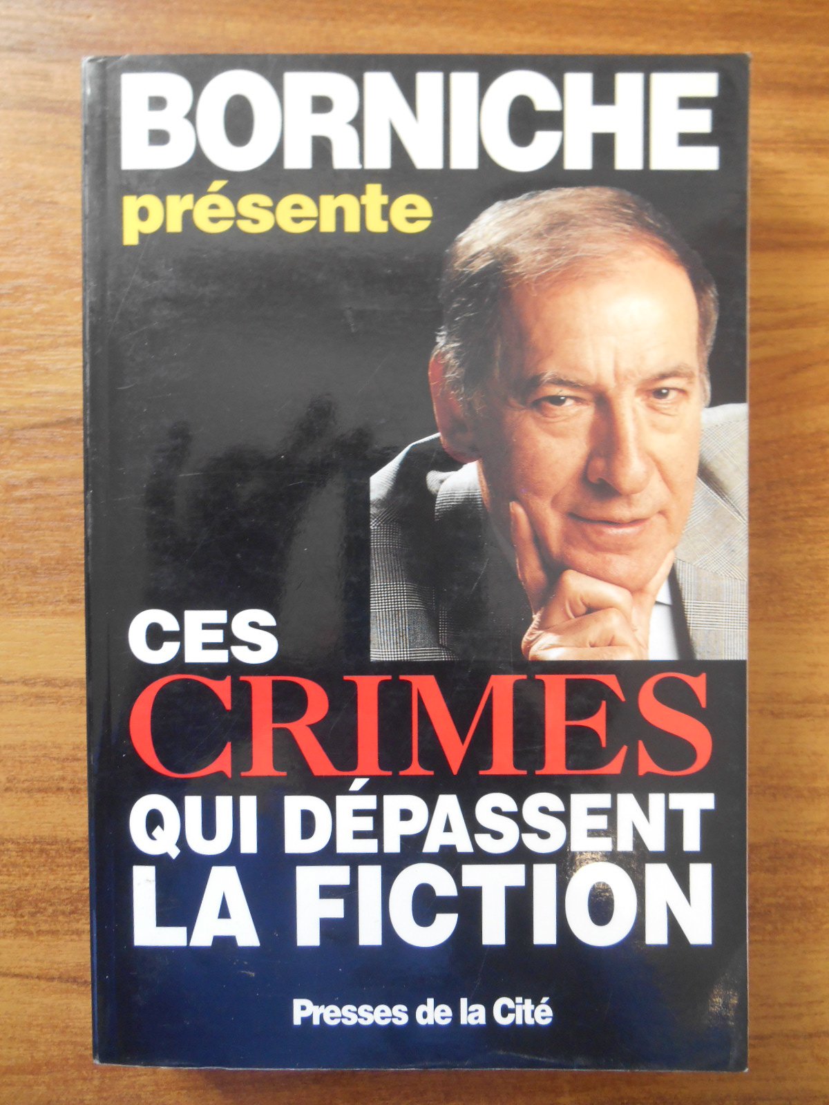 Ces crimes qui dépassent la fiction 9782258039940