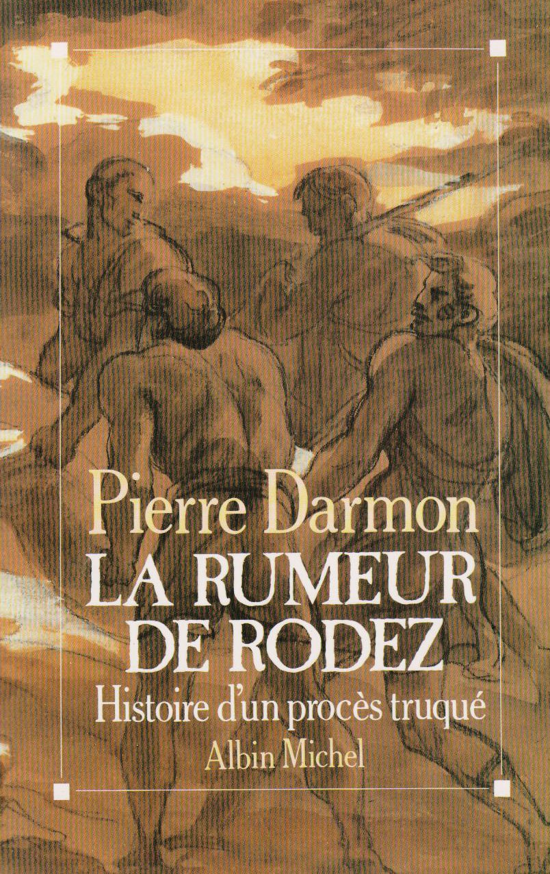 La rumeur de Rodez: Histoire d'un procès truqué 9782226054470