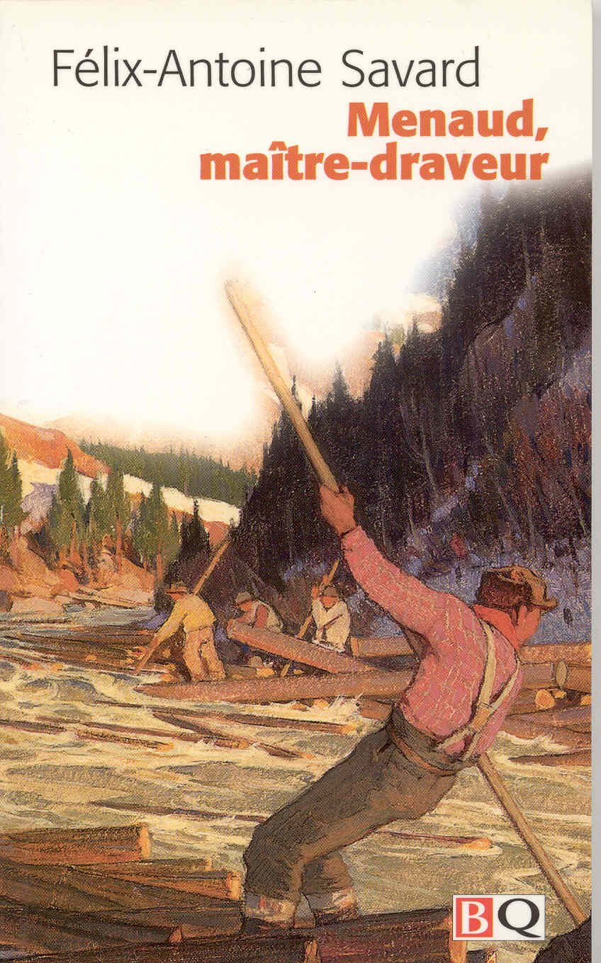 Menaud, maître-draveur 9782894060599