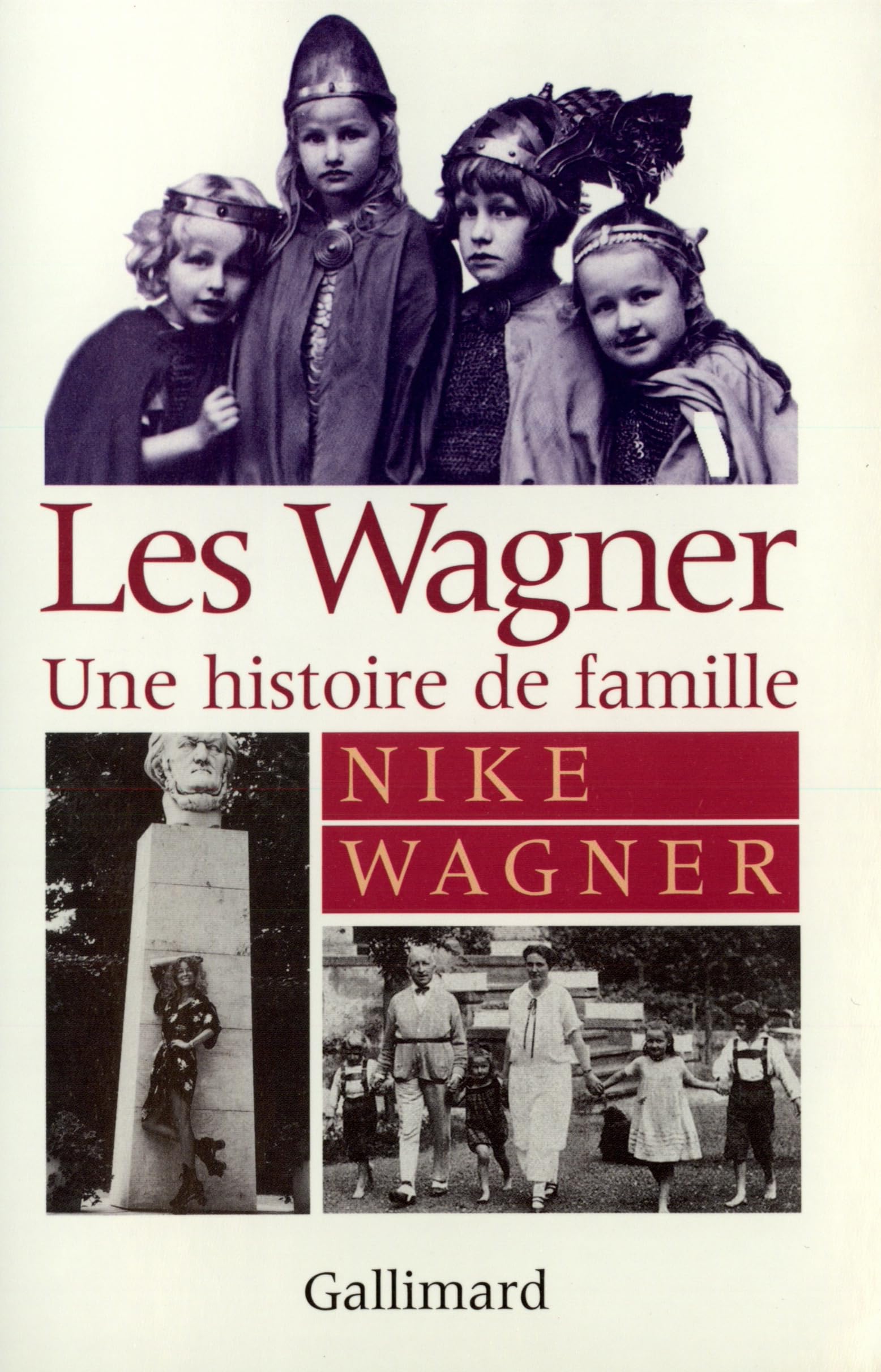 Les Wagner: Une histoire de famille 9782070754601