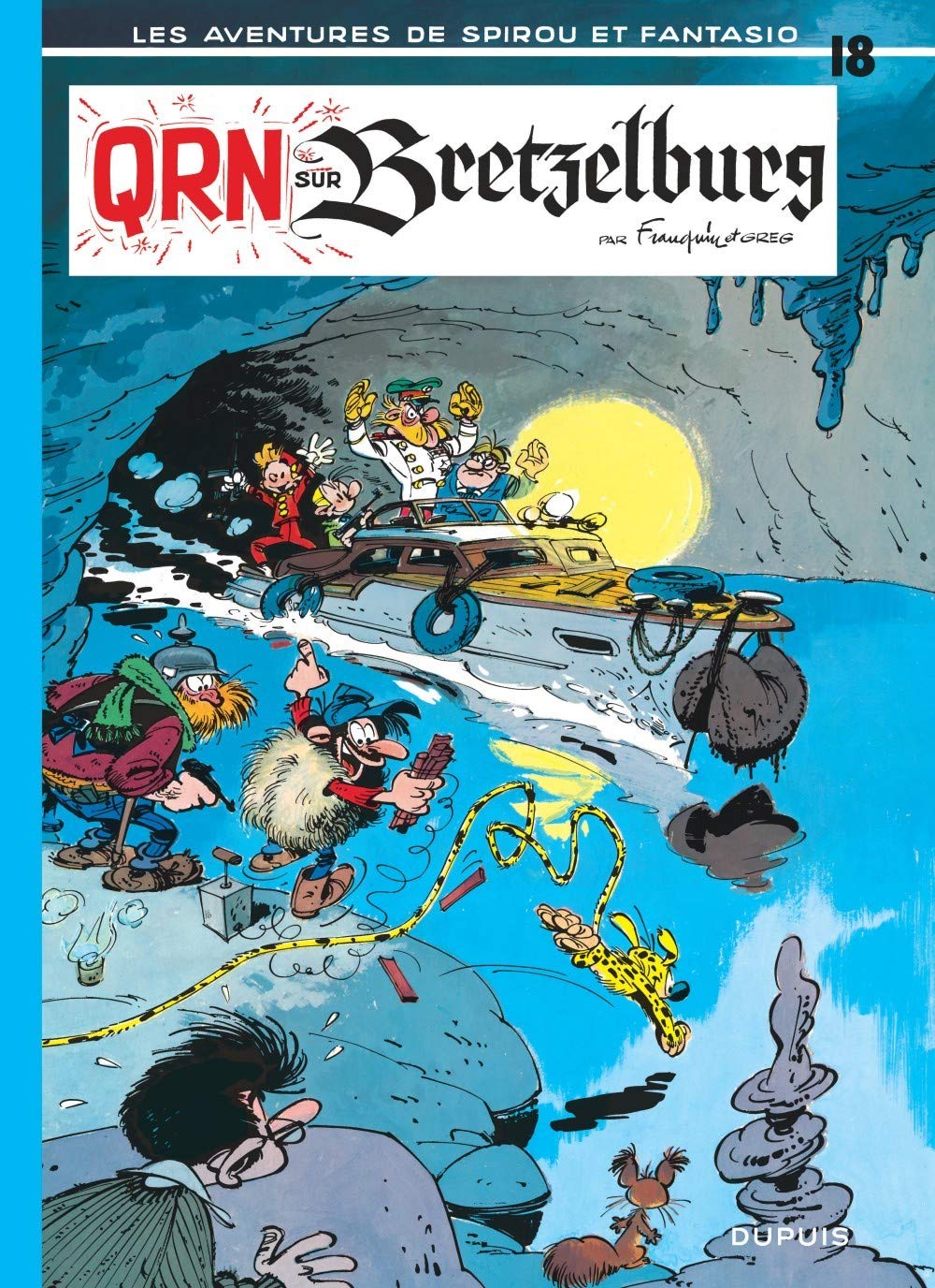 Spirou et Fantasio, tome 18 : QRN sur Bretzelburg 9782800100203