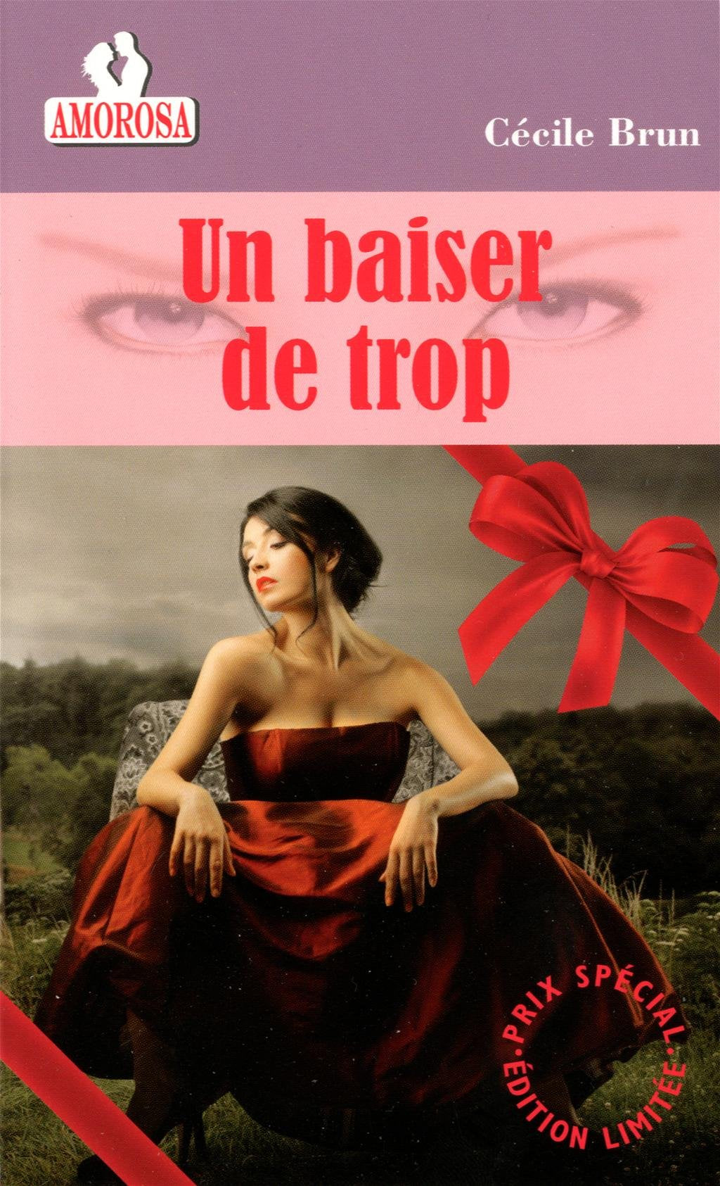 Un baiser de trop - PRIX SPECIAL EDITION LIMITEE (2,95 ) 9782364310049