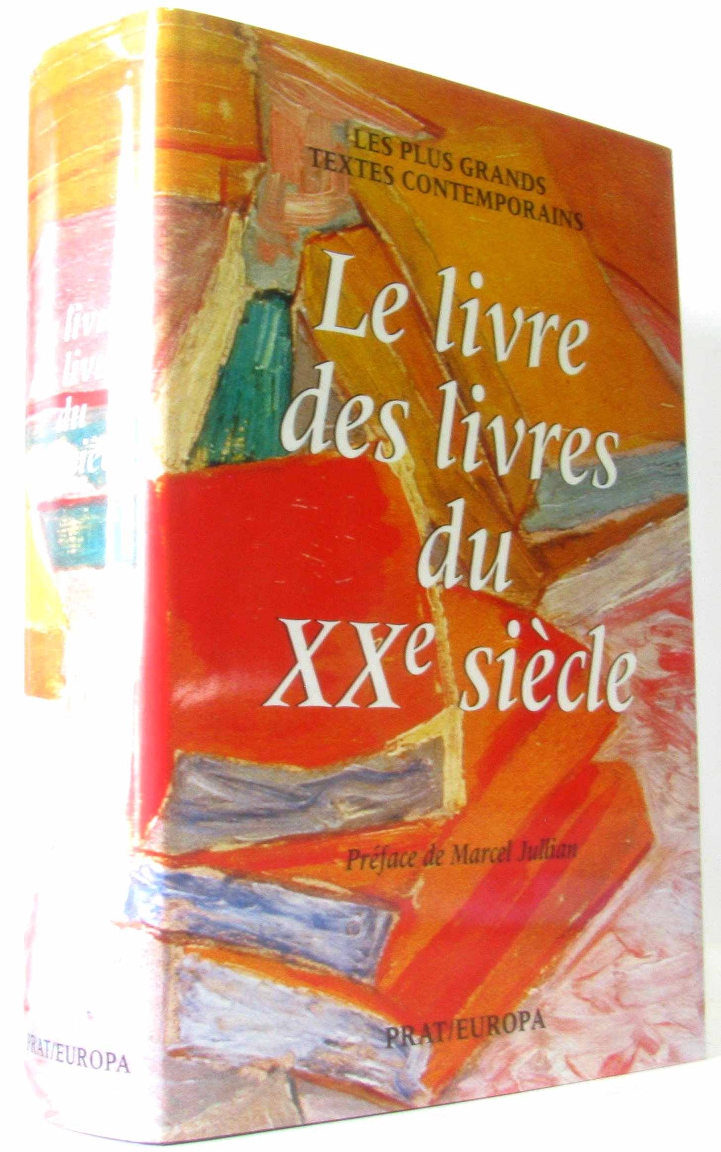Le Livre Des Livres Du 20eme Siecle 9782858901821