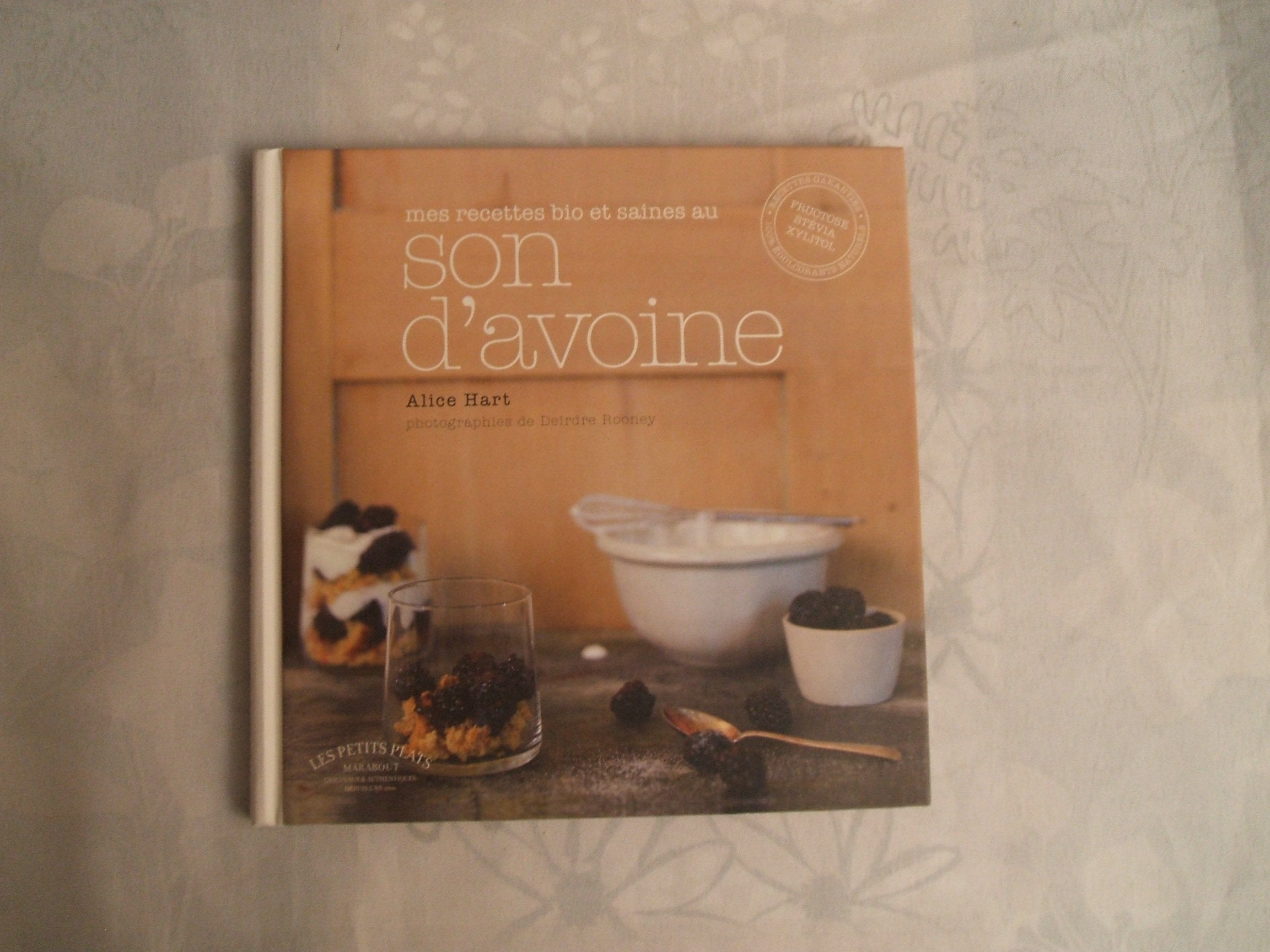 Mes recettes bio et saines au son d'avoine 9782501065832