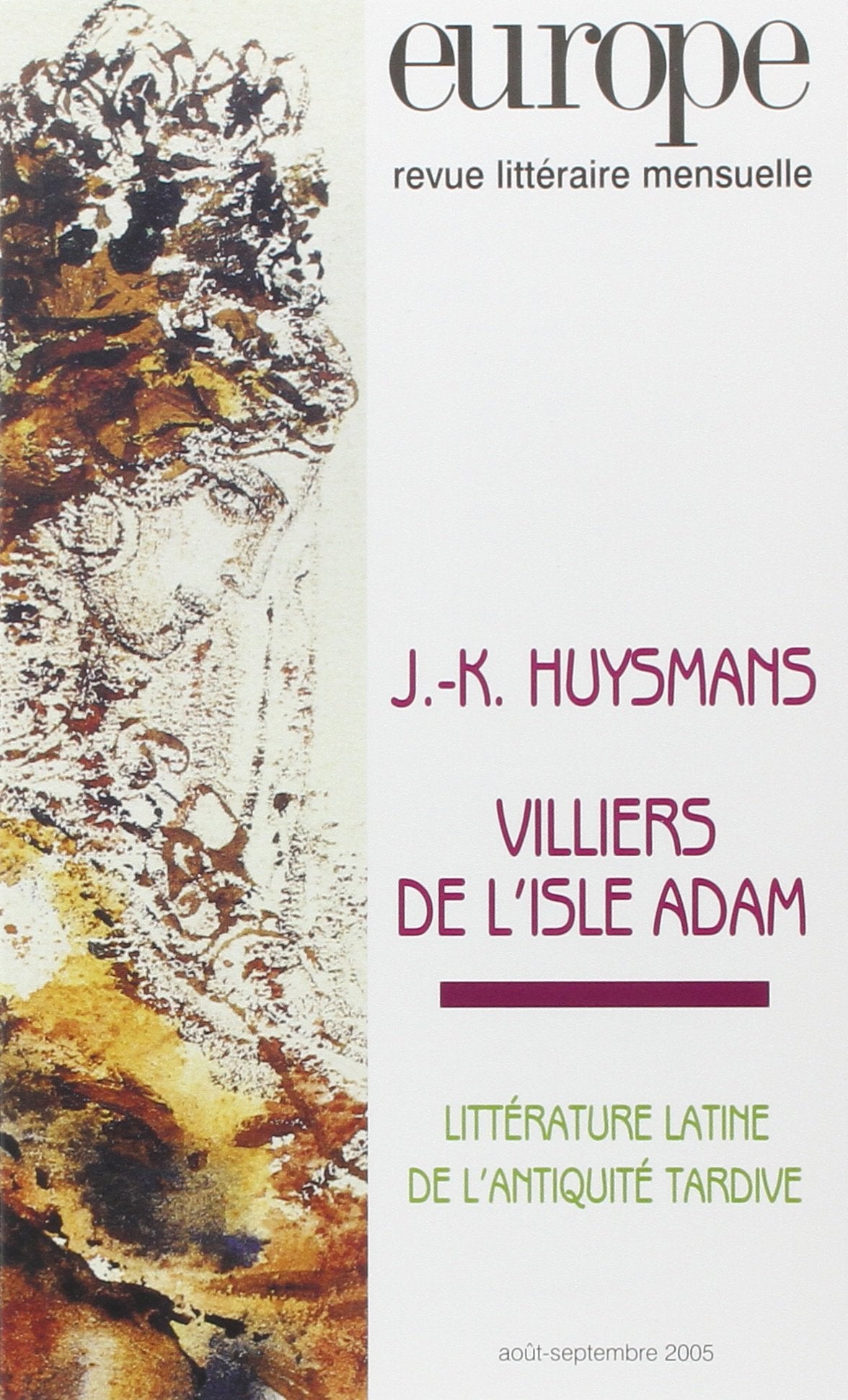 EUROPE HUYSMANS/VILLIERS DE L'ISLE-ADAM N916-917 AOUT-SEPTEMBRE 2005 (0000) 9782910814939