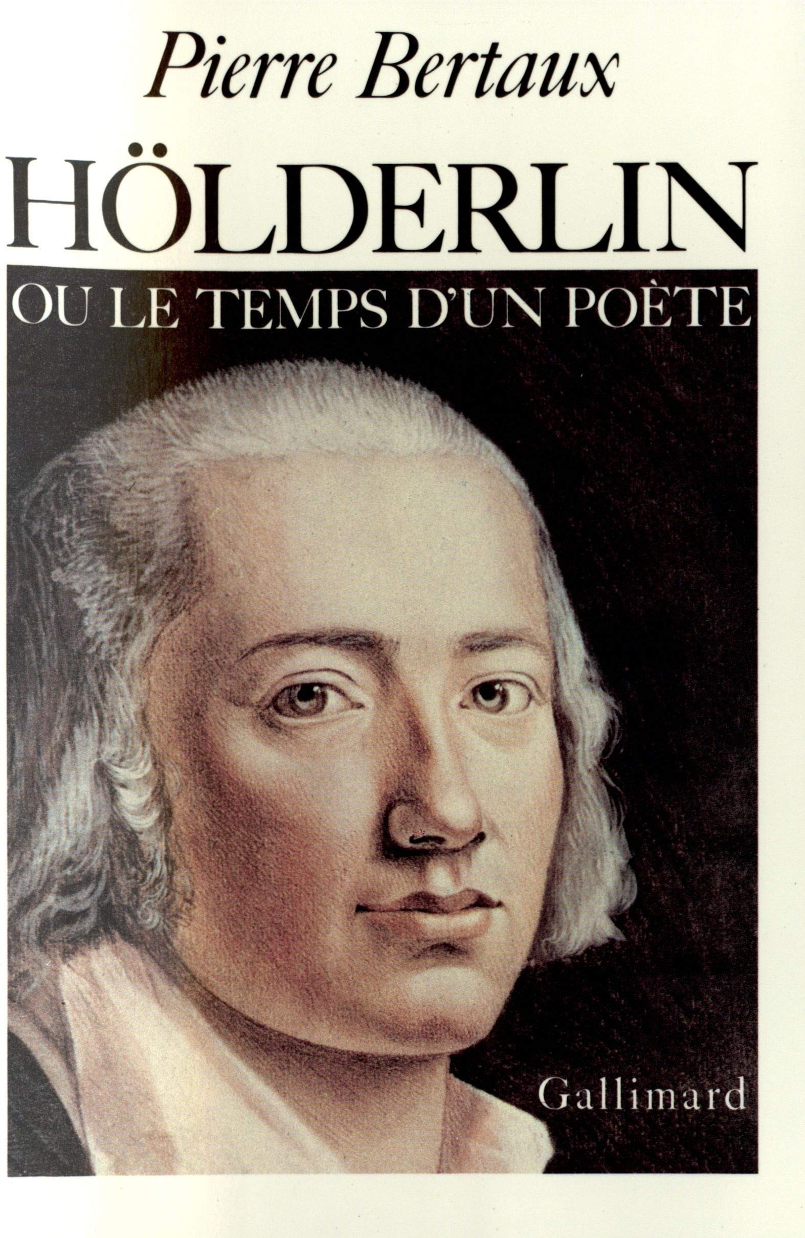 Hölderlin ou Le temps d'un poète 9782070243075