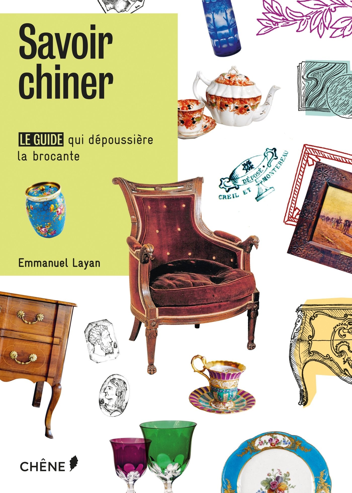 Savoir chiner (Réédition du Guide du chineur) 9782812313936