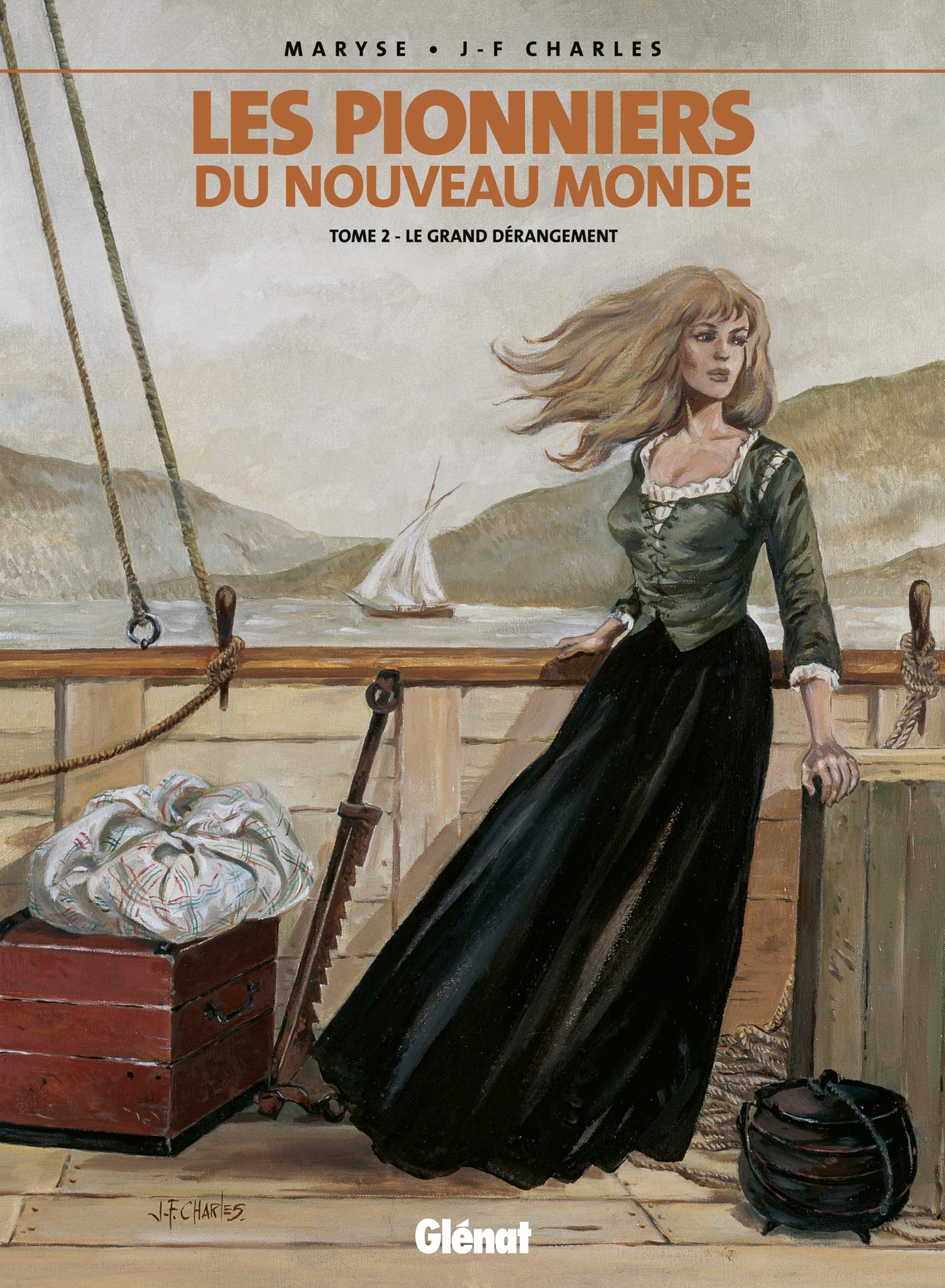 Les Pionniers du nouveau monde - Tome 02: Le Grand dérangement 9782723425339